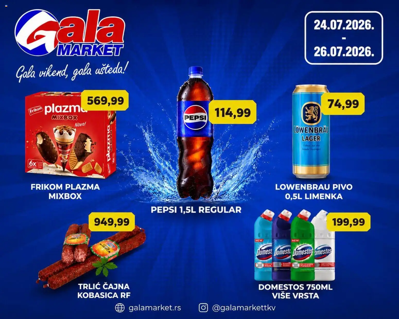 Gala MARKET katalog - važi od 24.07.2026 | Strana: 1 | Proizvode: Plazma, Pivo, Kobasica, Pepsi