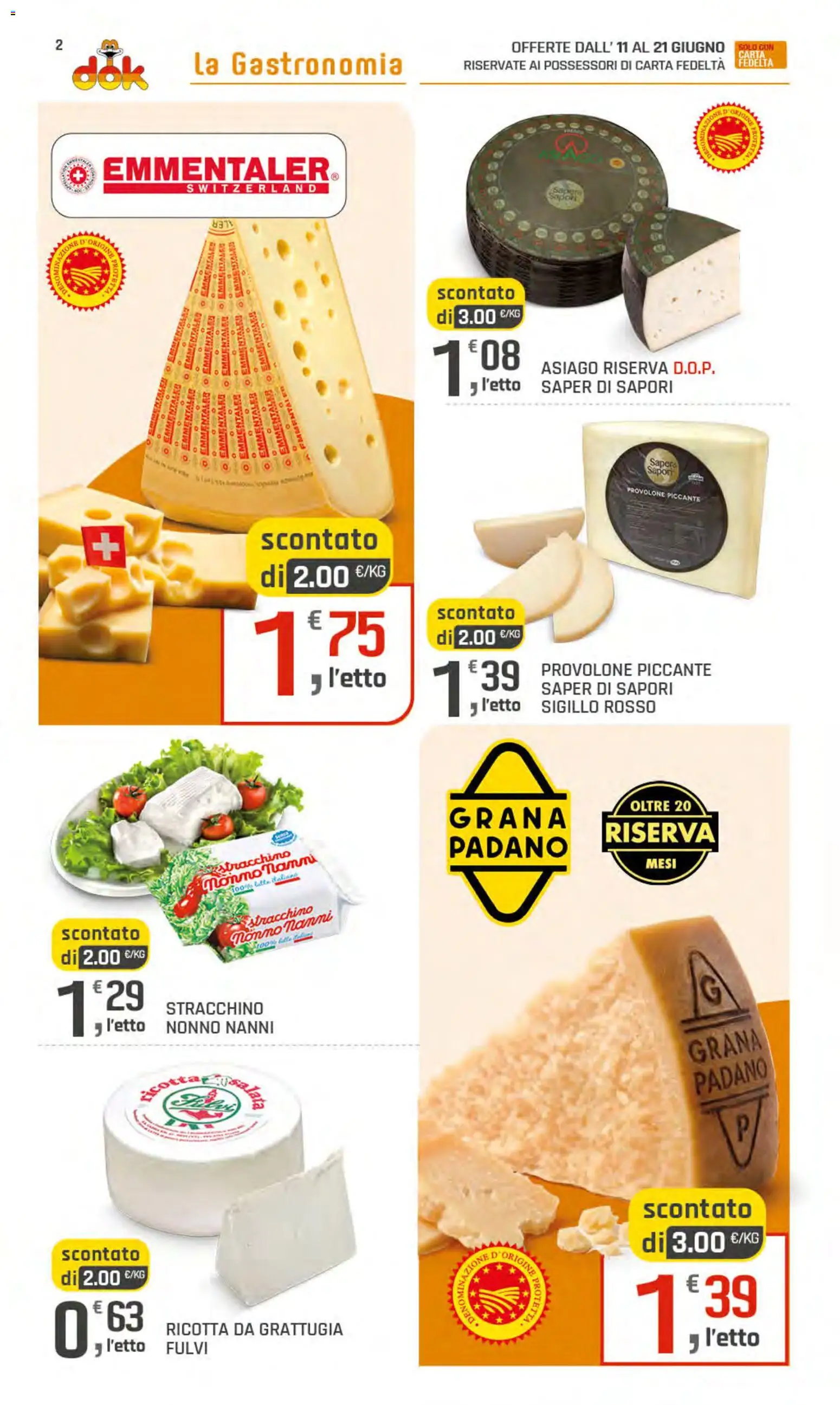 Volantino DOK del 11.06.2026 | Pagina: 2 | Prodotti: Provolone, Stracchino, Ricotta