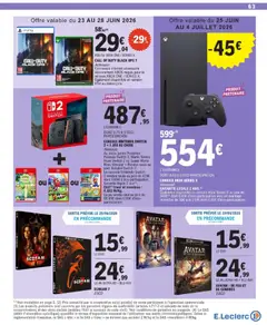 E.Leclerc - Prévisualisation de CONSOLE NINTENDO SWITCH 2 + 1 JEU AU CHOIX, Au choix parmi Pokémon Pokopia Switch 2, Mario Tennis Fever Switch 2 ou Super Mario Bros. Wonder + Rendez-vous au parc Bellabel Switch 2. valide à partir de 23/06/2026 | Page: 63