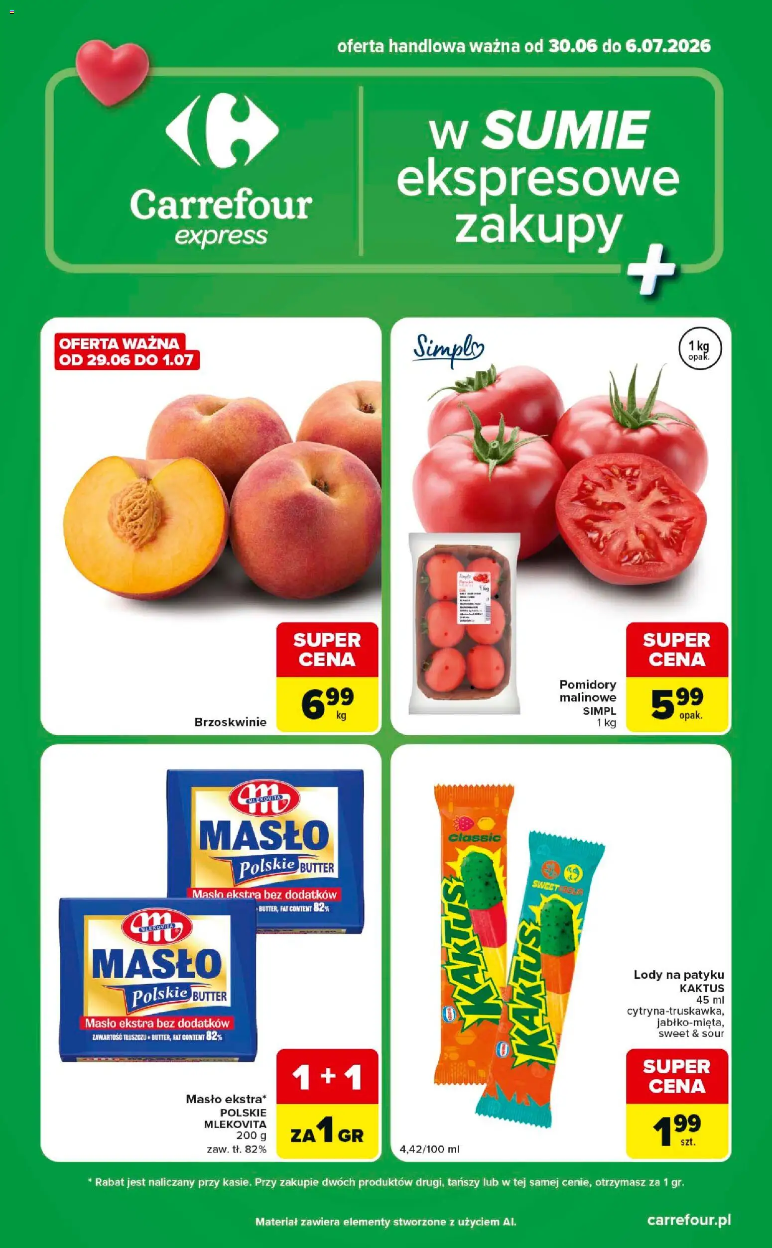 Carrefour gazetka - Express od 30.06.2026 | Strona: 1 | Produkty: Lody na patyku, Masło, Brzoskwinie, Lody