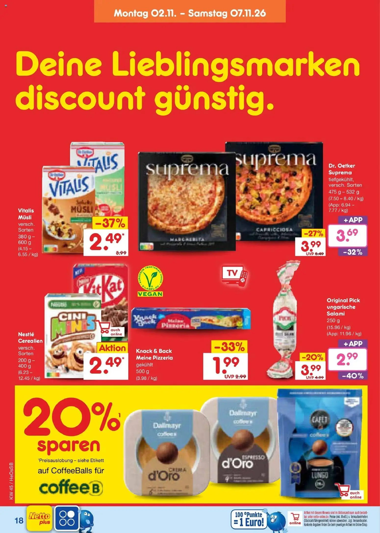 Netto Marken-Discount Prospekt Rostock (ab 02.11.2026) » Angebote | Seite: 32 | Produkte: Musli, Dallmayr, Salami