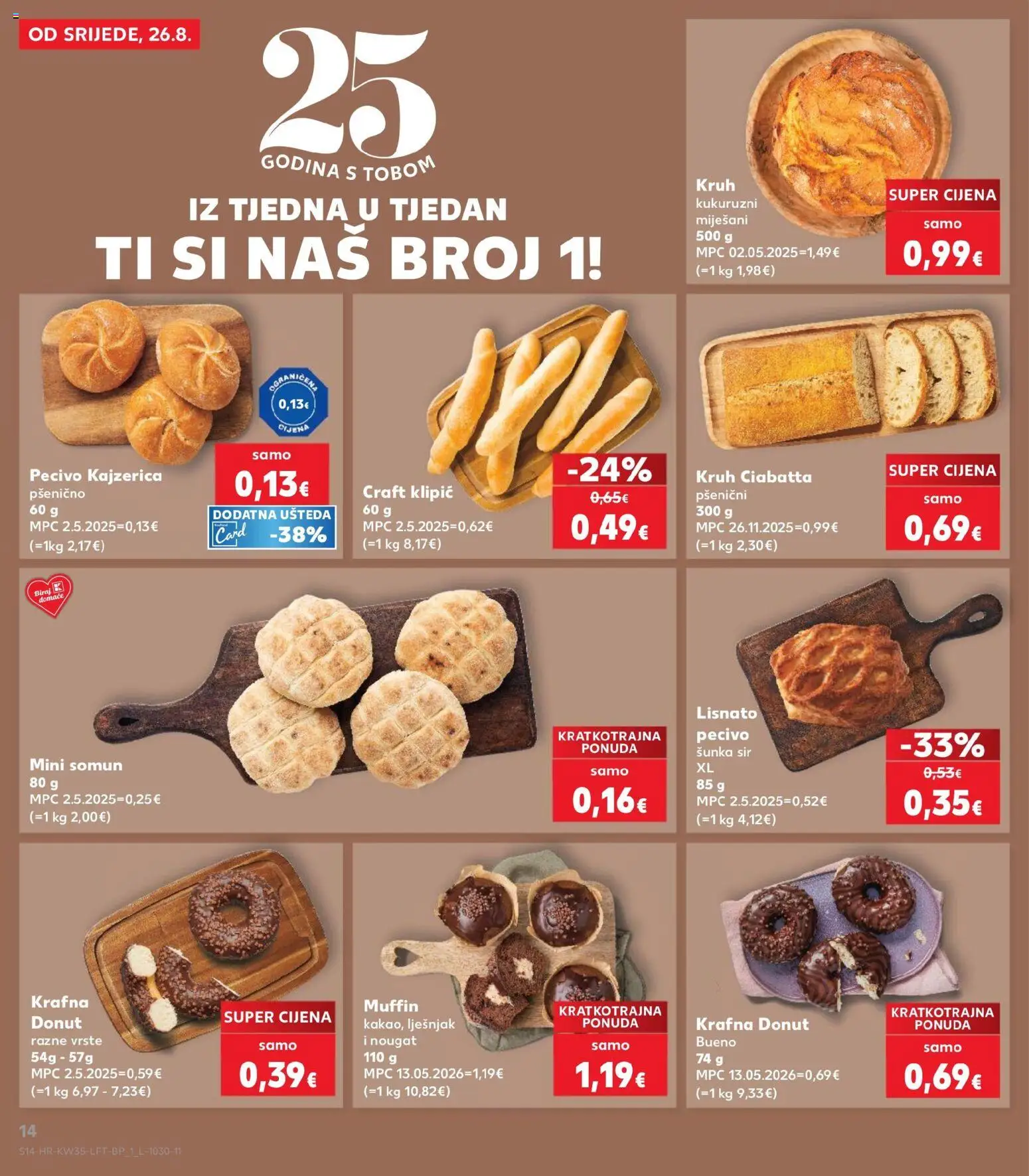 Kaufland HR akciós ujság - amely érvényes a következő dátumtól: 2026.08.26. | Oldal: 14 | Termékek: Muffin, Ciabatta