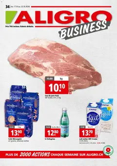Aligro aktionen Business Chavannes, Matran, Genève, Sion ab 17.08.2026 gültig