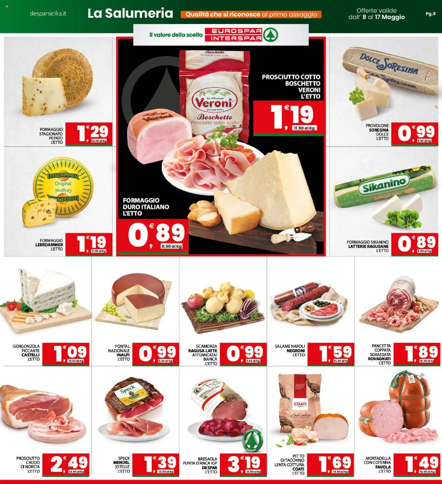 Volantino Interspar del 08.05.2026 | Pagina: 9 | Prodotti: Salame, Pancetta, Mortadella, Gorgonzola