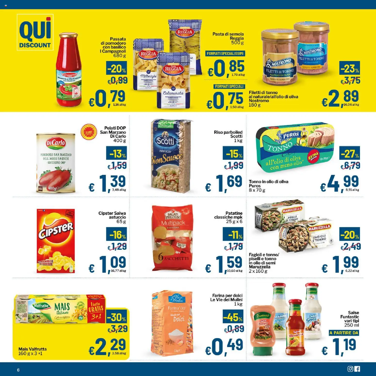 Volantino Qui Discount del 25/08/2026 | Pagina: 6 | Prodotti: Pasta di semola, Farina, Semola, Salse