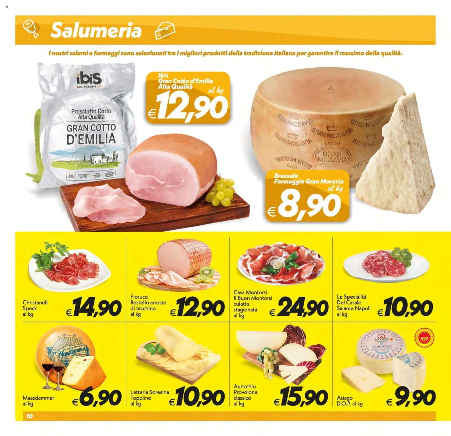 Volantino SuperConveniente del 30/06/2026 | Pagina: 10 | Prodotti: Speck, Arrosto, Tacchino, Formaggio