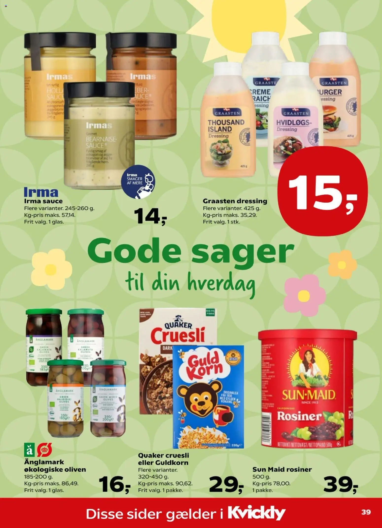 Kvickly tilbudsavis – gyldig fra 31/07/2026 | Side: 44 | Produkter: Creme, Korn, Blommer, Oliven