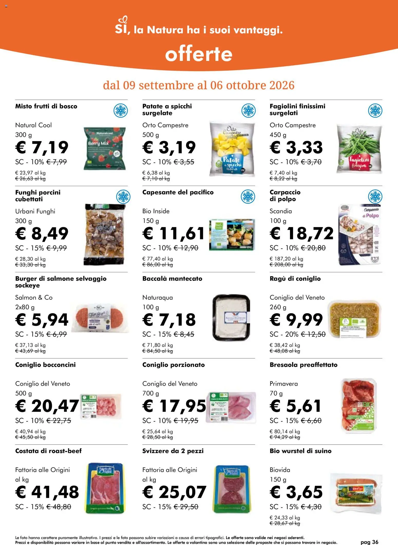 Volantino Natura Sì del 09/09/2026 | Pagina: 36 | Prodotti: Frutti di bosco, Salmone, Suino, Wurstel