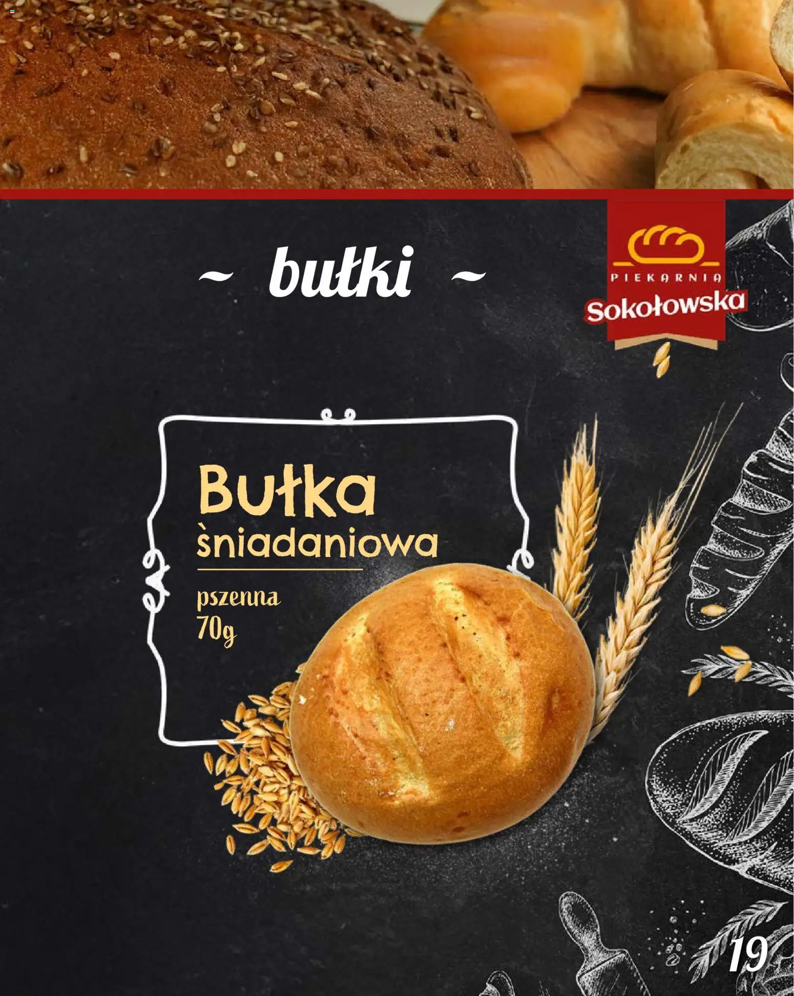 Topaz Gazetka - Piekarnia Sokołowska od 01.02.2026 | Strona: 19 | Produkty: Bułki, Piekarnia, Bułka, Bułka śniadaniowa