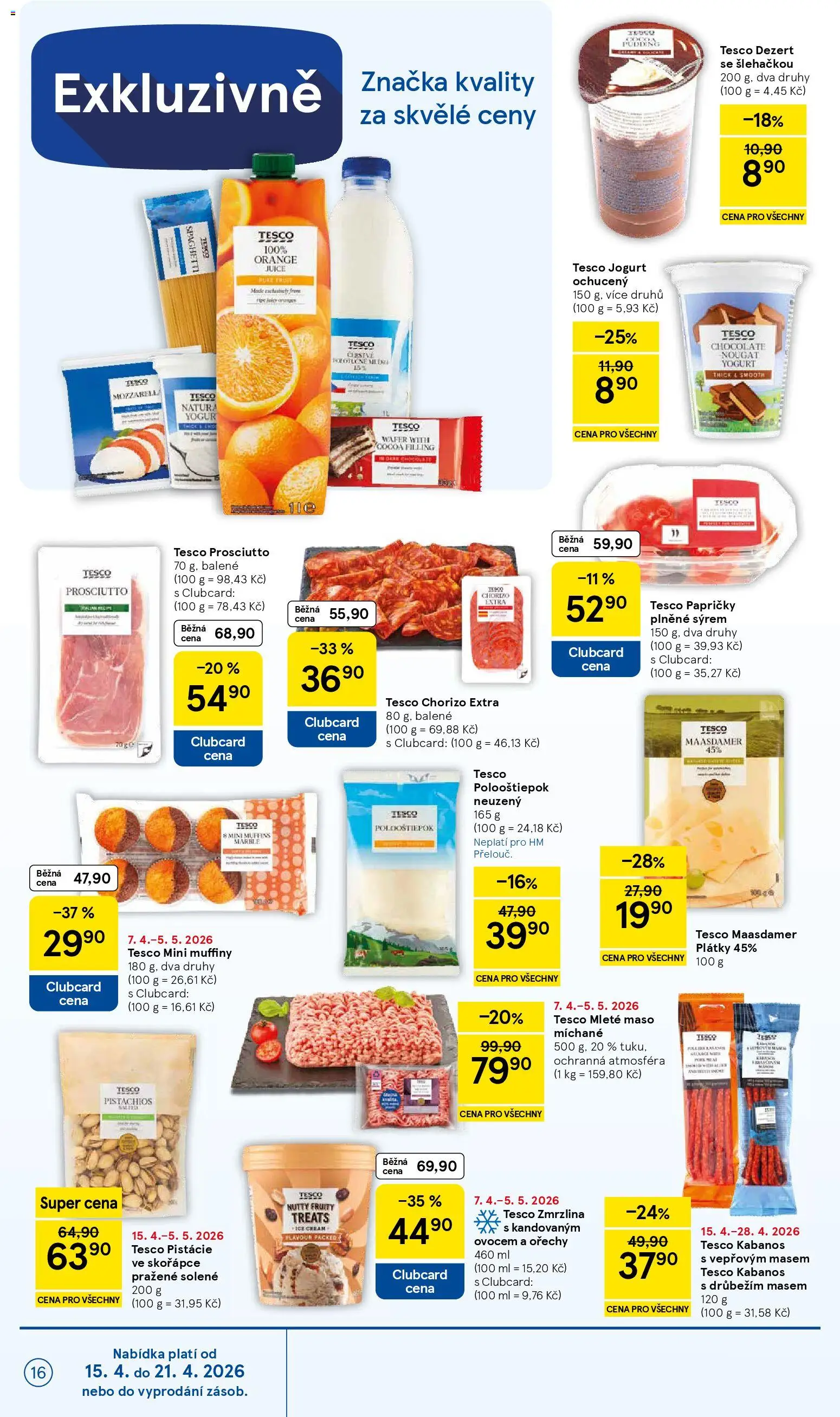 Tesco leták - Hypermarket od 15.04.2026 | Strana: 16 | Produkty: Jogurt, Pistácie, Kabanos, Polooštiěpok