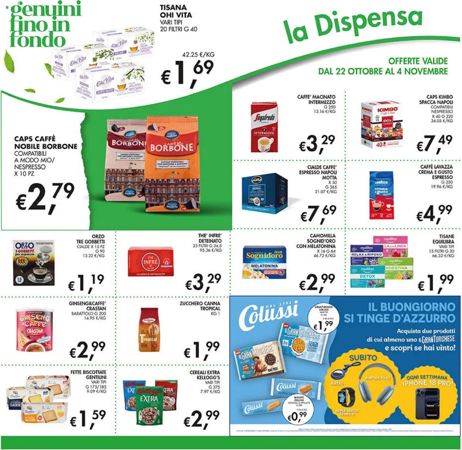 Volantino Coal del 22/10/2026 | Pagina: 18 | Prodotti: Tisana, Zucchero, Cialde, Borbone