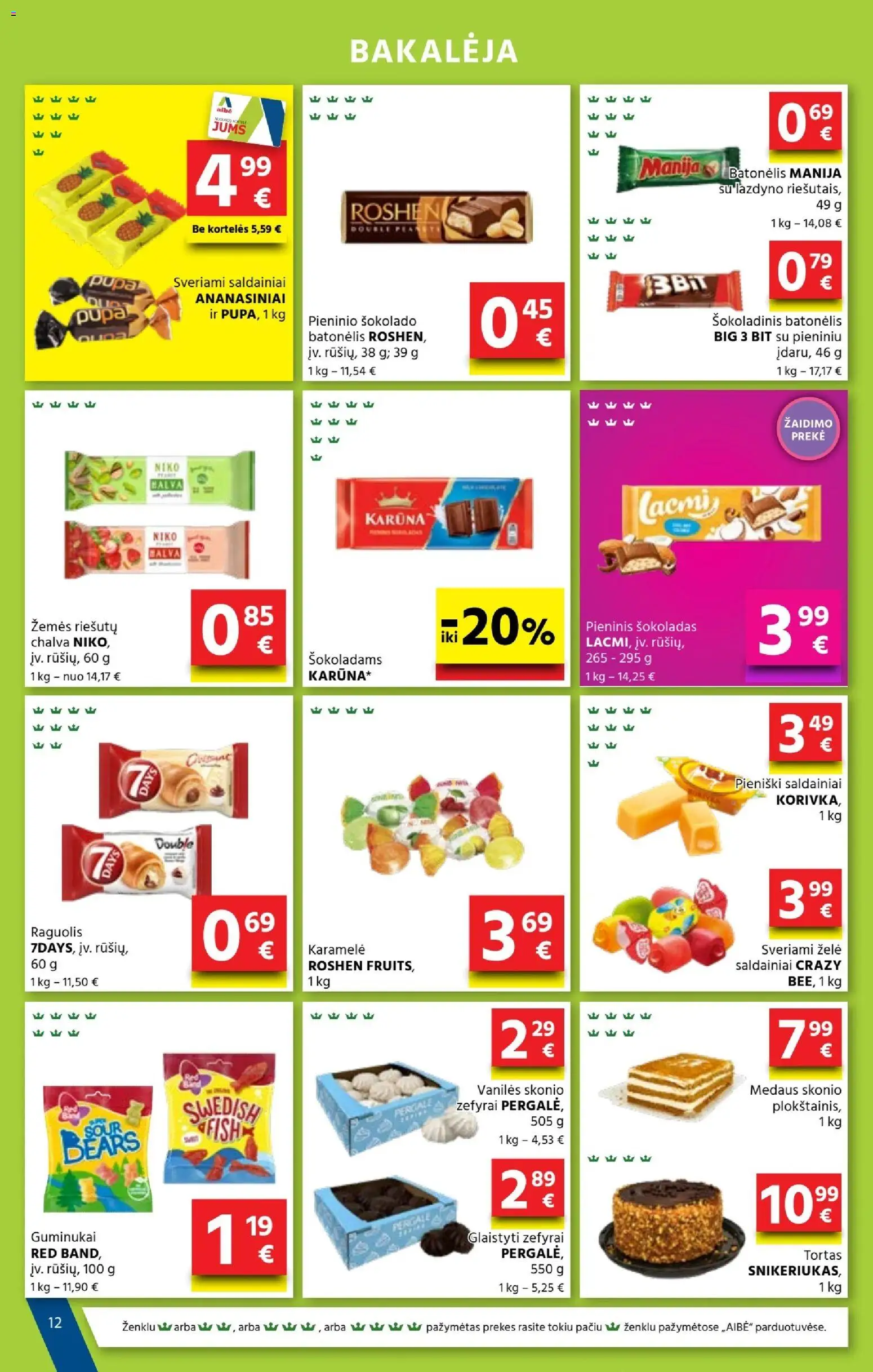 AIBE akcijos nuo 04.06.2026 | Puslapis: 12 | Prekių: Tortas, Guminukai, Šokoladinis batonėlis, Saldainiai