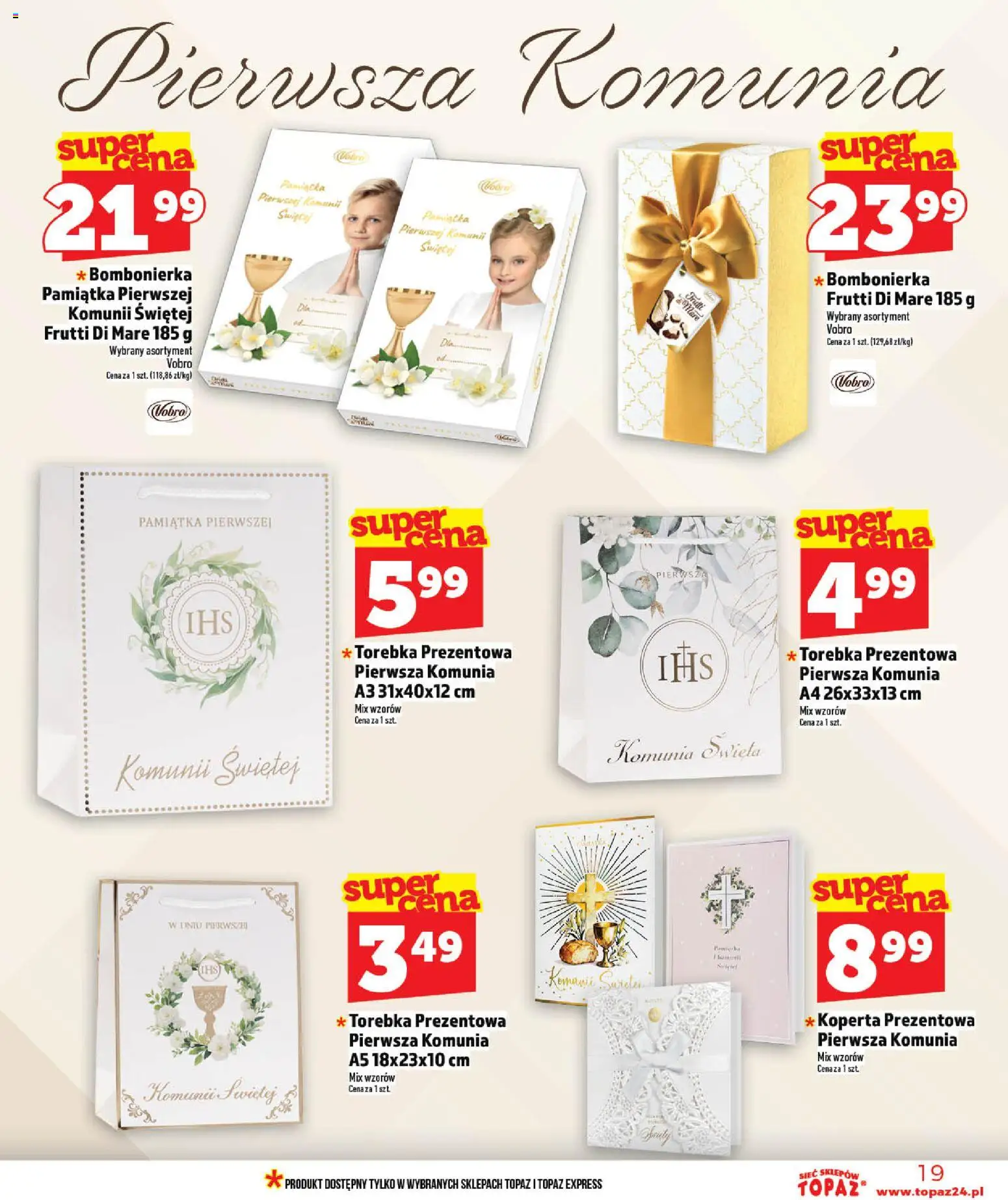 Topaz gazetka - Ceny małe na stałe od 14.05.2026 | Strona: 19 | Produkty: Torebka, Bombonierka, Frutti di Mare
