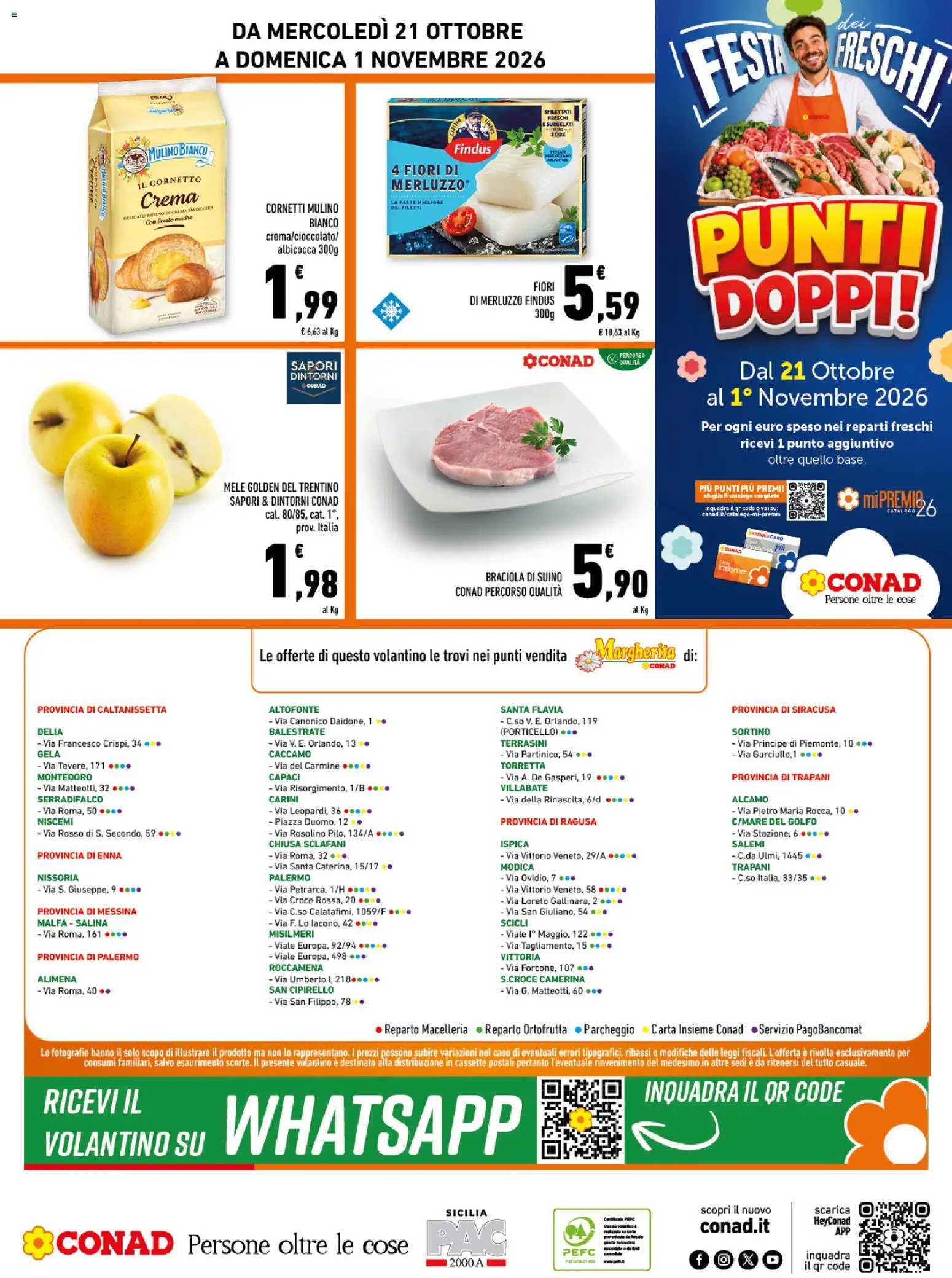 Volantino Conad del 21/10/2026 | Pagina: 16 | Prodotti: Mele, Cornetto, Merluzzo, Suino