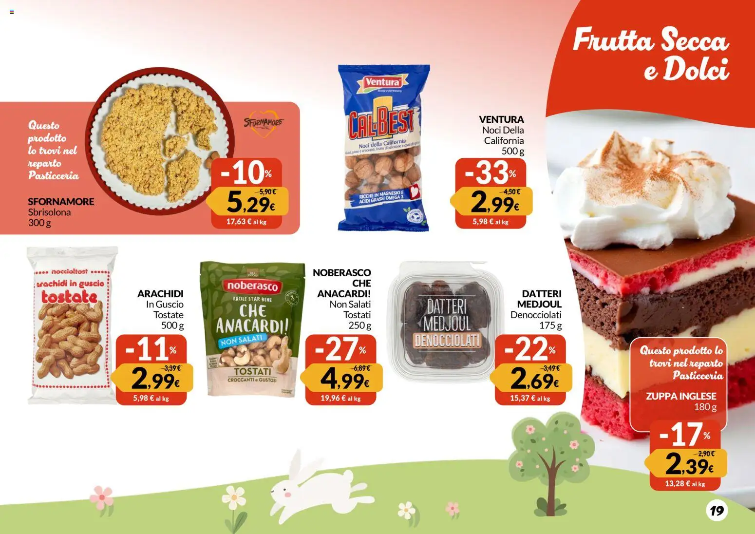 Volantino Galassia del 12.03.2026 | Pagina: 19 | Prodotti: Frutta, Noci, Anacardi, Arachidi