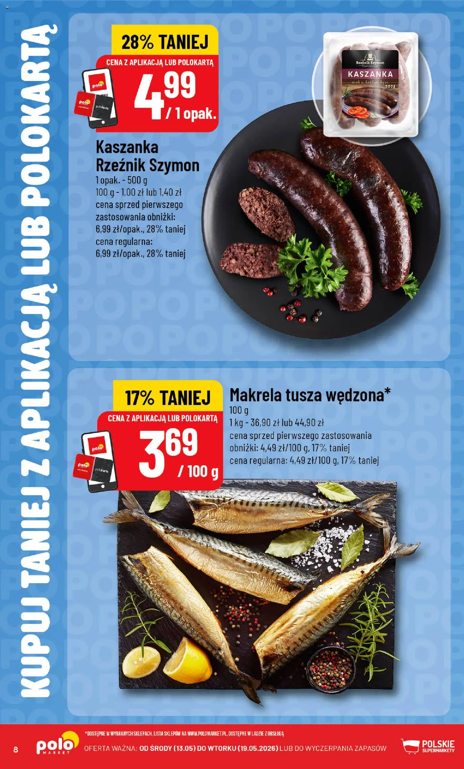 POLOmarket gazetka - Kupuj taniej z POLOappką od 13.05.2026 | Strona: 8 | Produkty: Kaszanka, Makrela