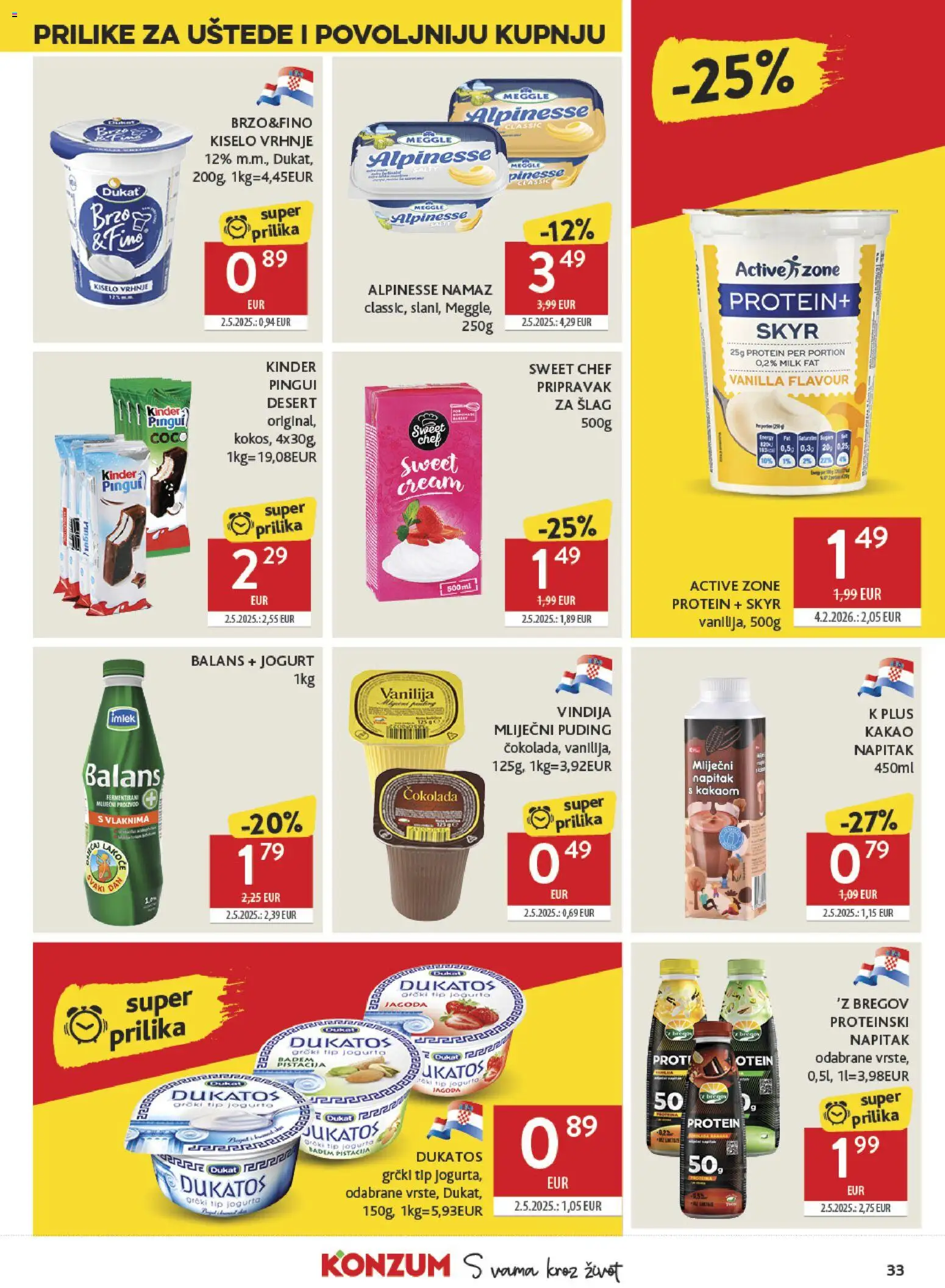 Konzum HR akciós ujság - amely érvényes a következő dátumtól: 2026.09.16. | Oldal: 33 | Termékek: Skyr, Protein, Kakaó, Kinder