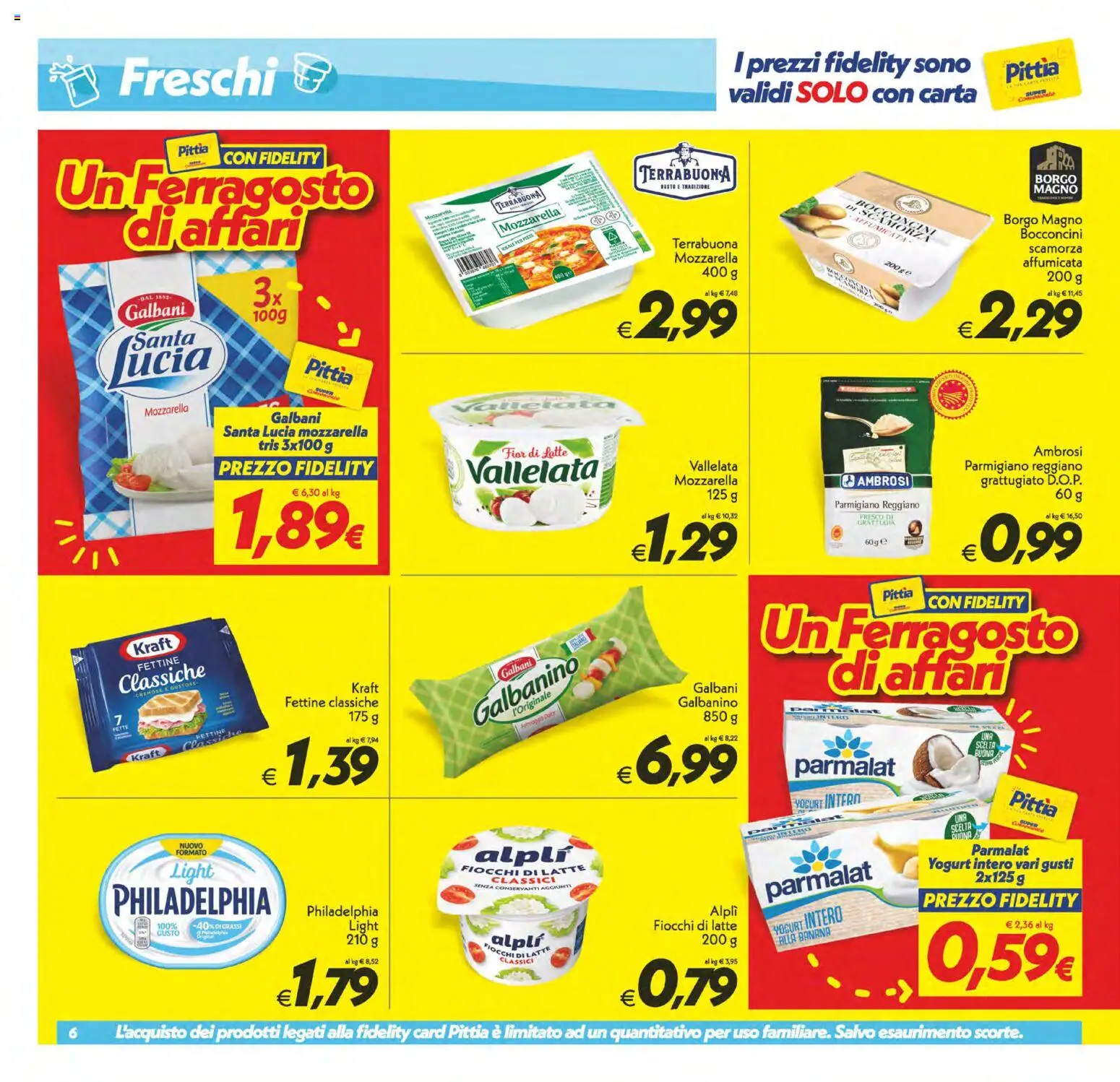 Volantino SuperConveniente del 11/08/2026 | Pagina: 6 | Prodotti: Yogurt, Fiocchi di latte, Fiocchi, Mozzarella