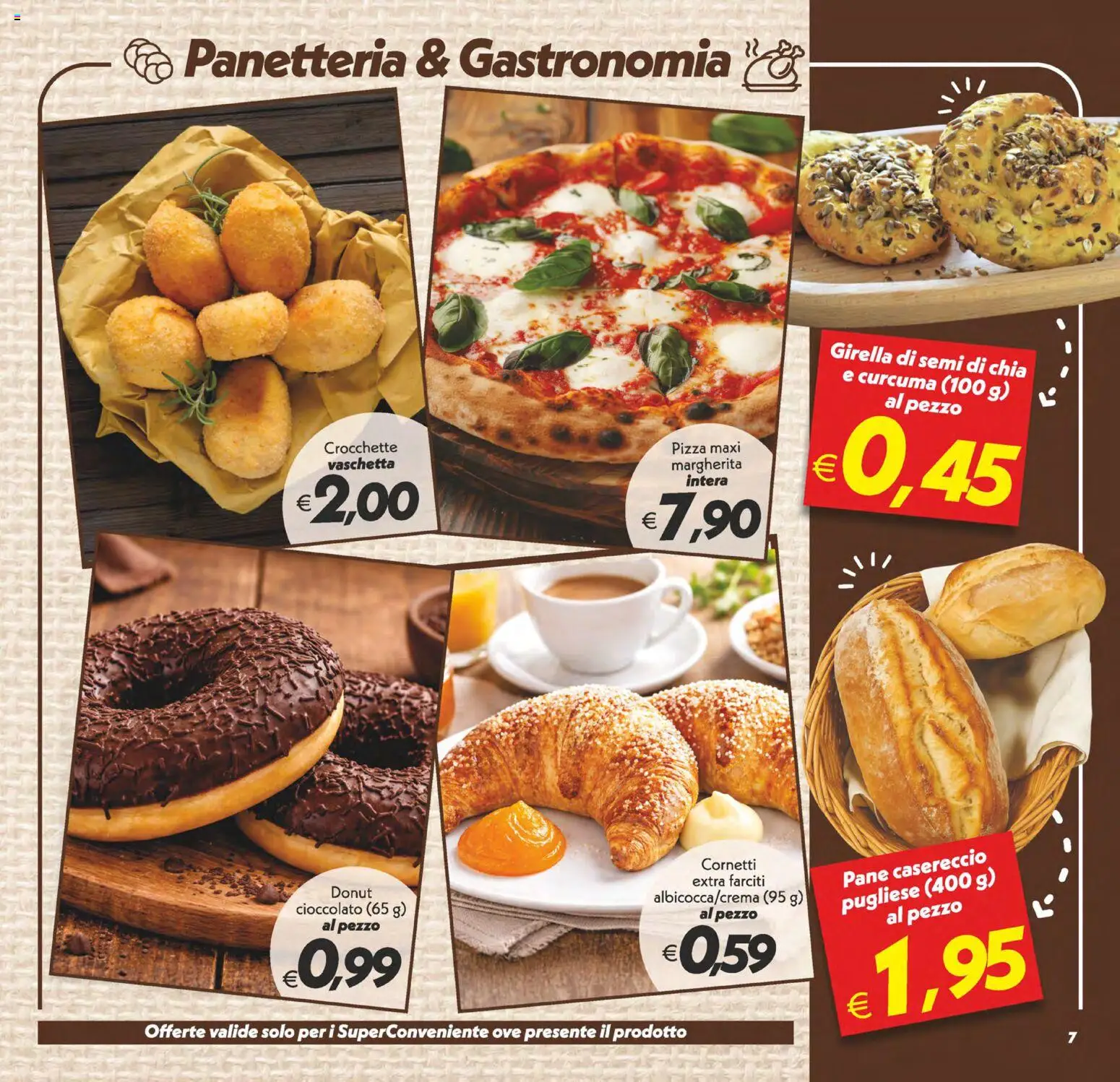 Volantino SuperConveniente del 19.05.2026 | Pagina: 7 | Prodotti: Pane, Cioccolato, Pizza, Crocchette