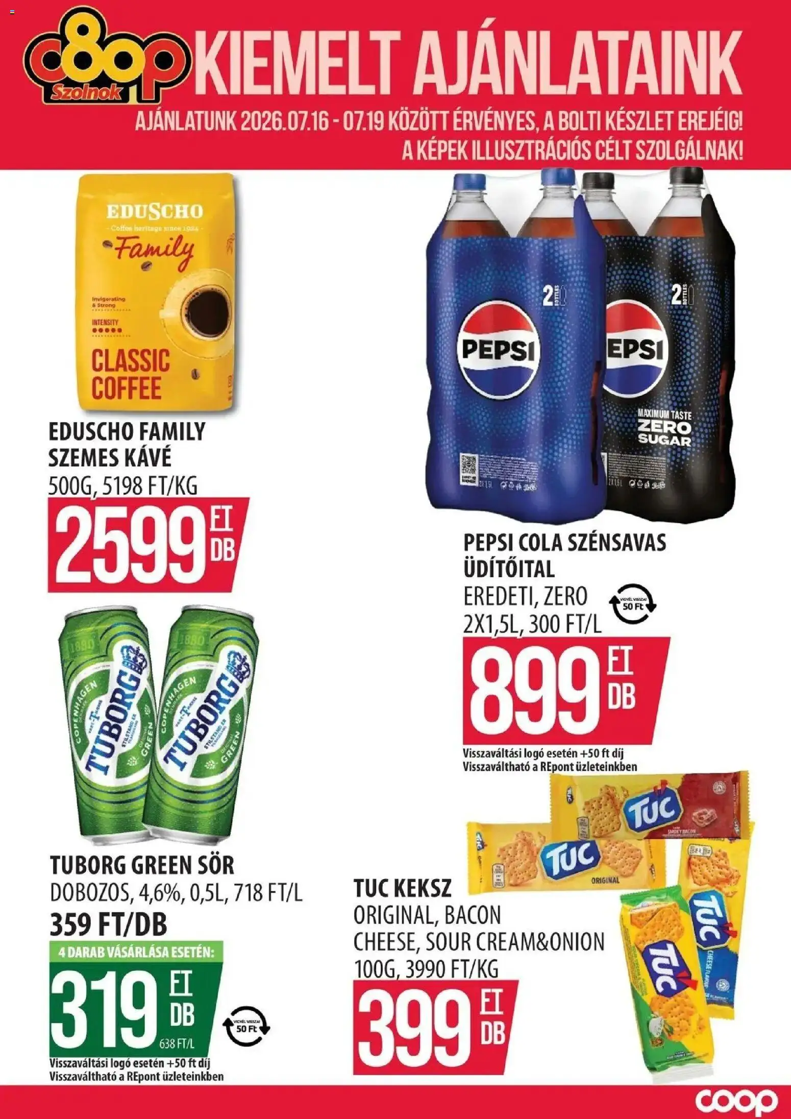 COOP Szolnok akciós ujság - amely érvényes a következő dátumtól: 2026.07.16. | Oldal: 1 | Termékek: Pepsi, Bacon, Cola, Szemes kávé
