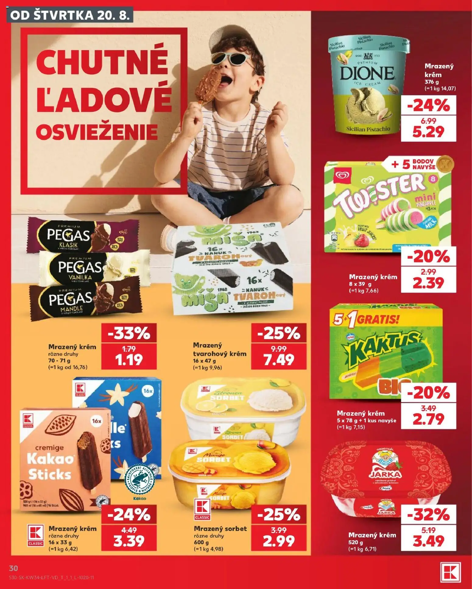 Kaufland SK akciós ujság - amely érvényes a következő dátumtól: 2026.08.20. | Oldal: 30