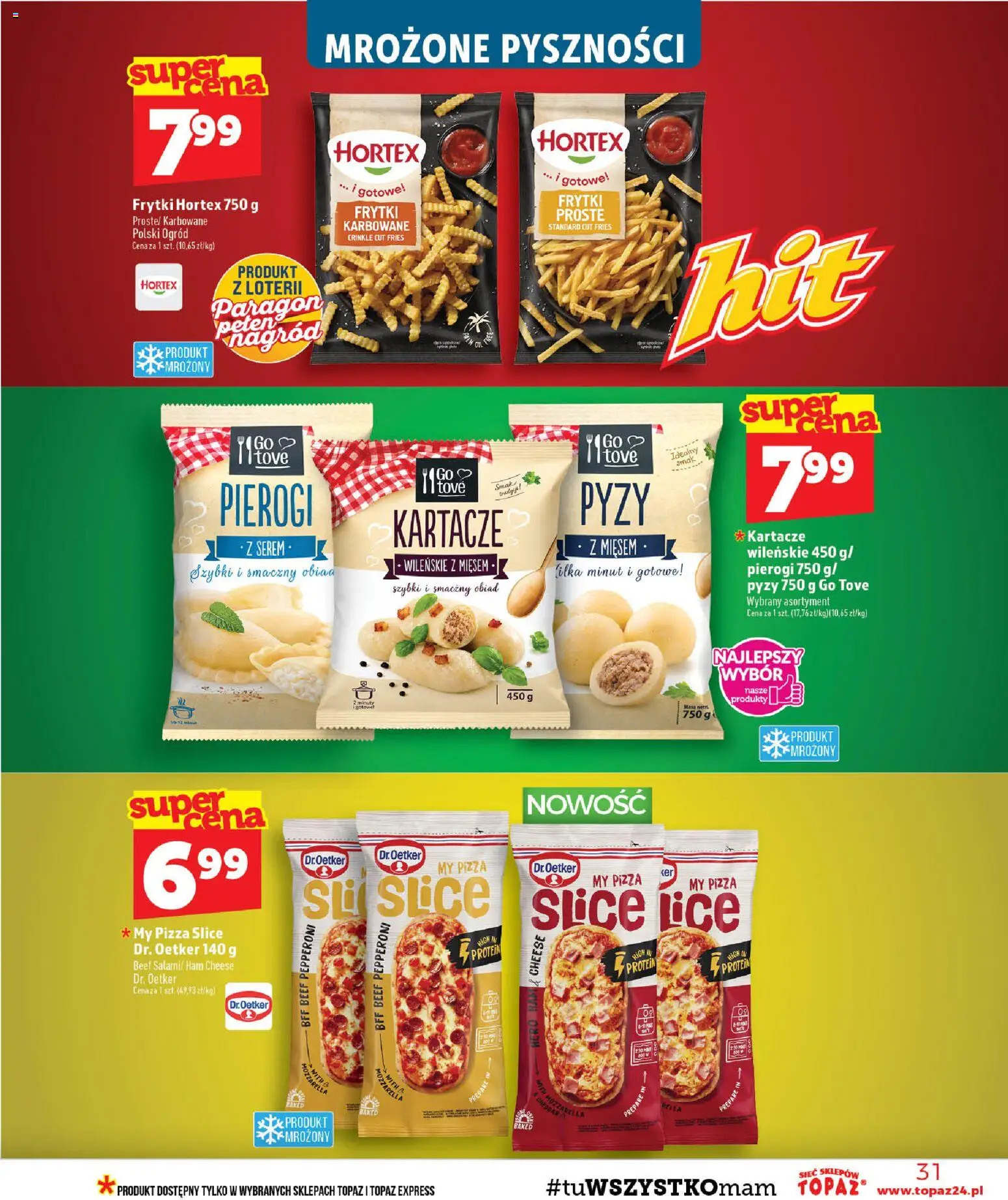 Topaz gazetka - Ceny małe na stałe od 20.08.2026 | Strona: 31 | Produkty: Serem, Pierogi, Mozzarella, Frytki
