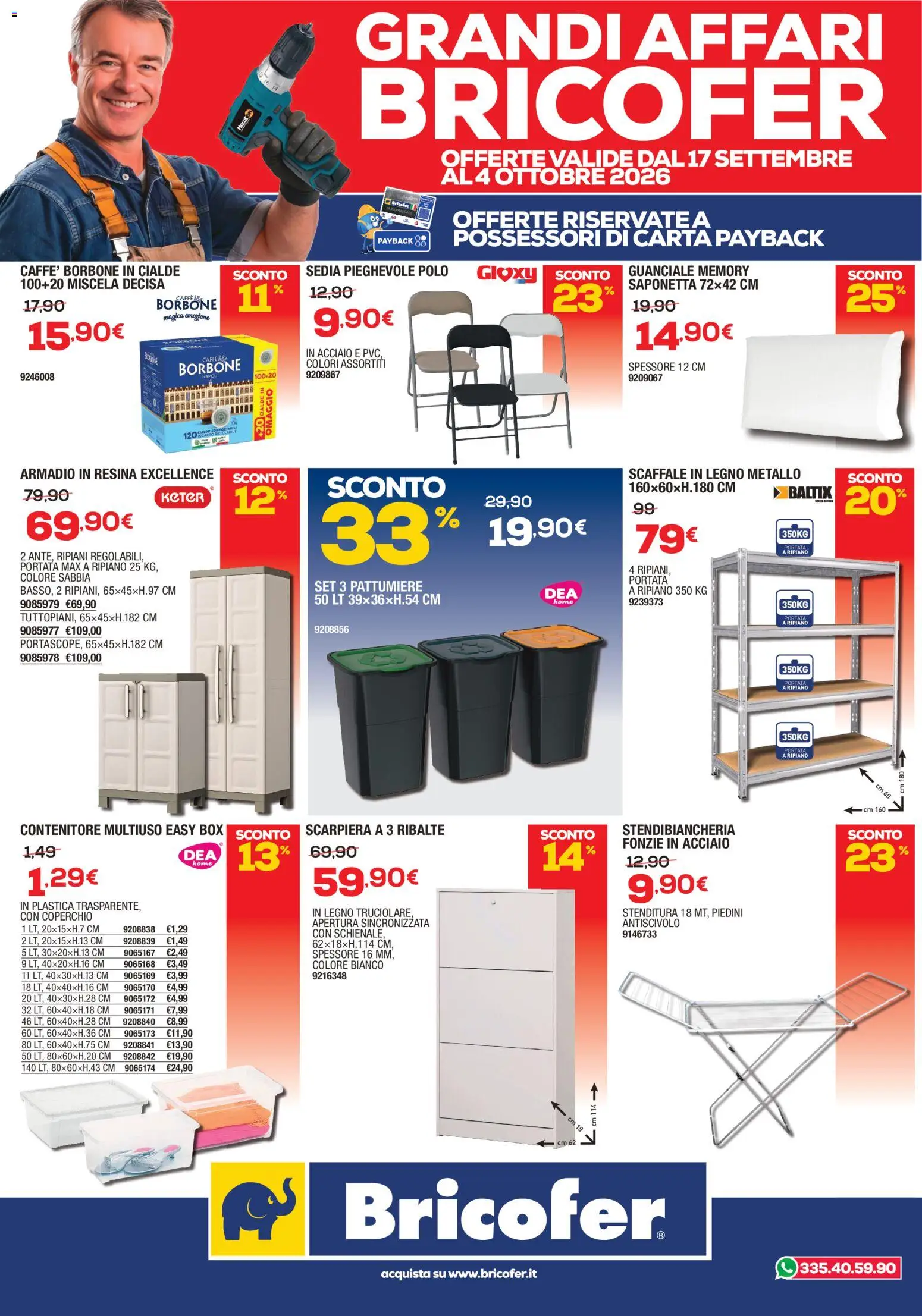 Volantino Bricofer del 17/09/2026 | Pagina: 5 | Prodotti: Coperchio, Scaffale, Contenitore, Cialde