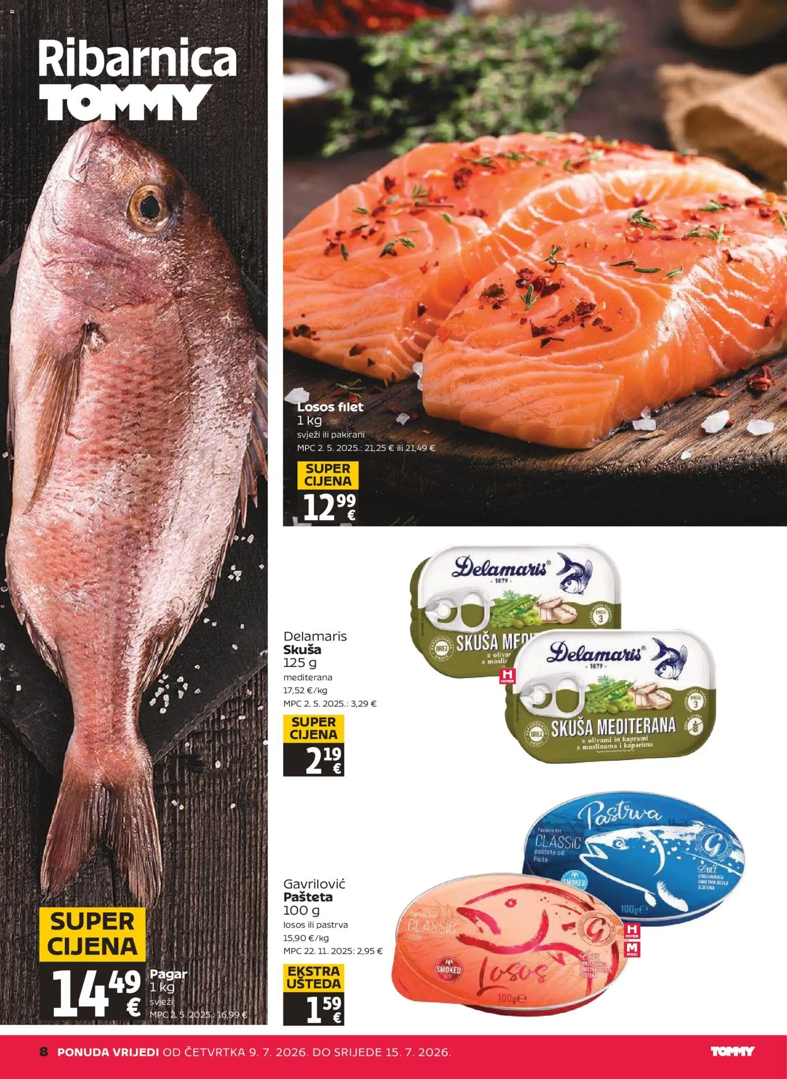 Tommy katalog | vrijedi od 09.07.2026 | Stranica: 8 | Proizvodi: Pastrva, Med, Skuša, Losos