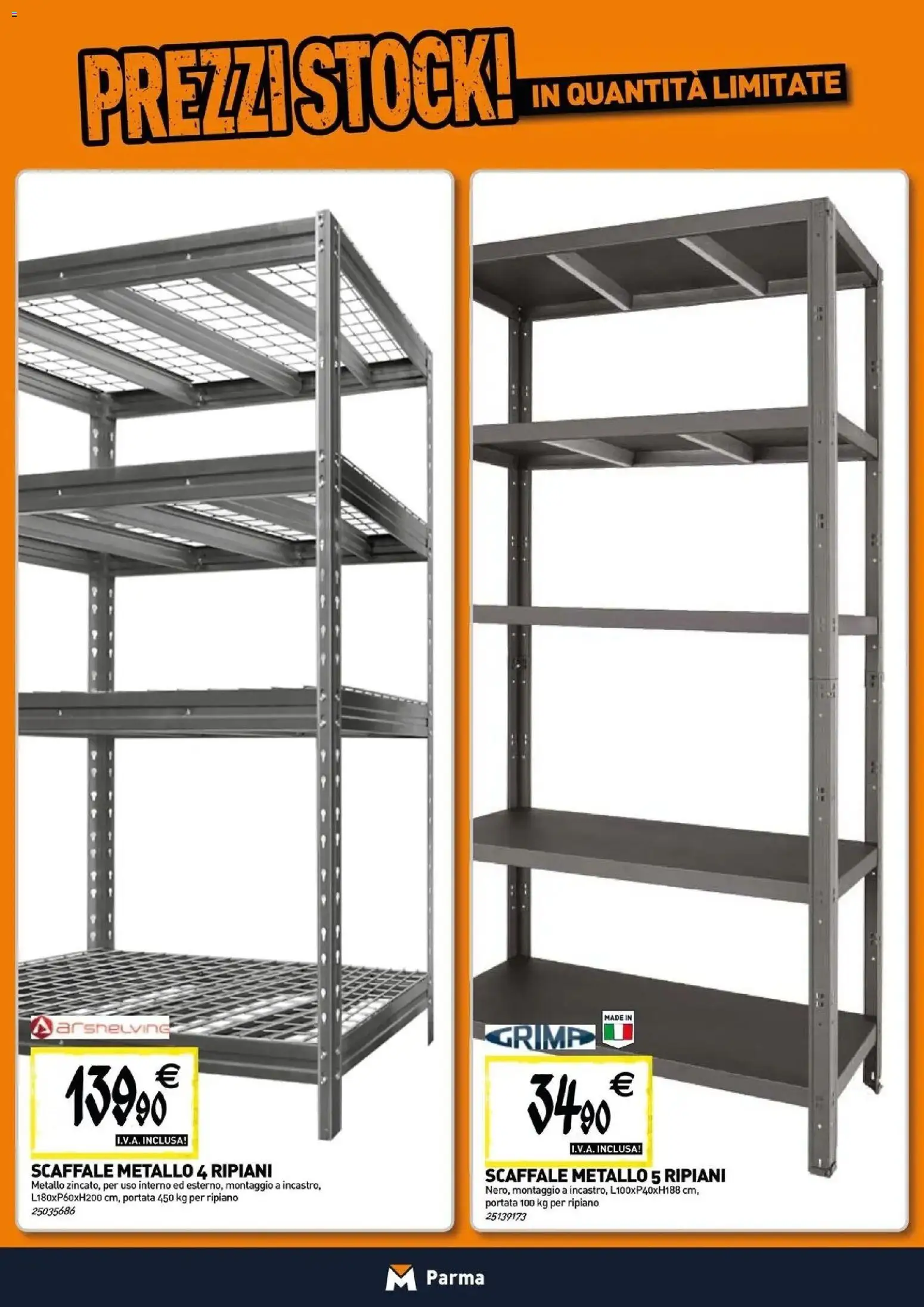 Nuovo TECNOMAT - Straordinari prezzi stock! dal 30/07/2026 > offerte anteprima 🛍️ | Pagina: 15 | Prodotti: Ripiano, Scaffale