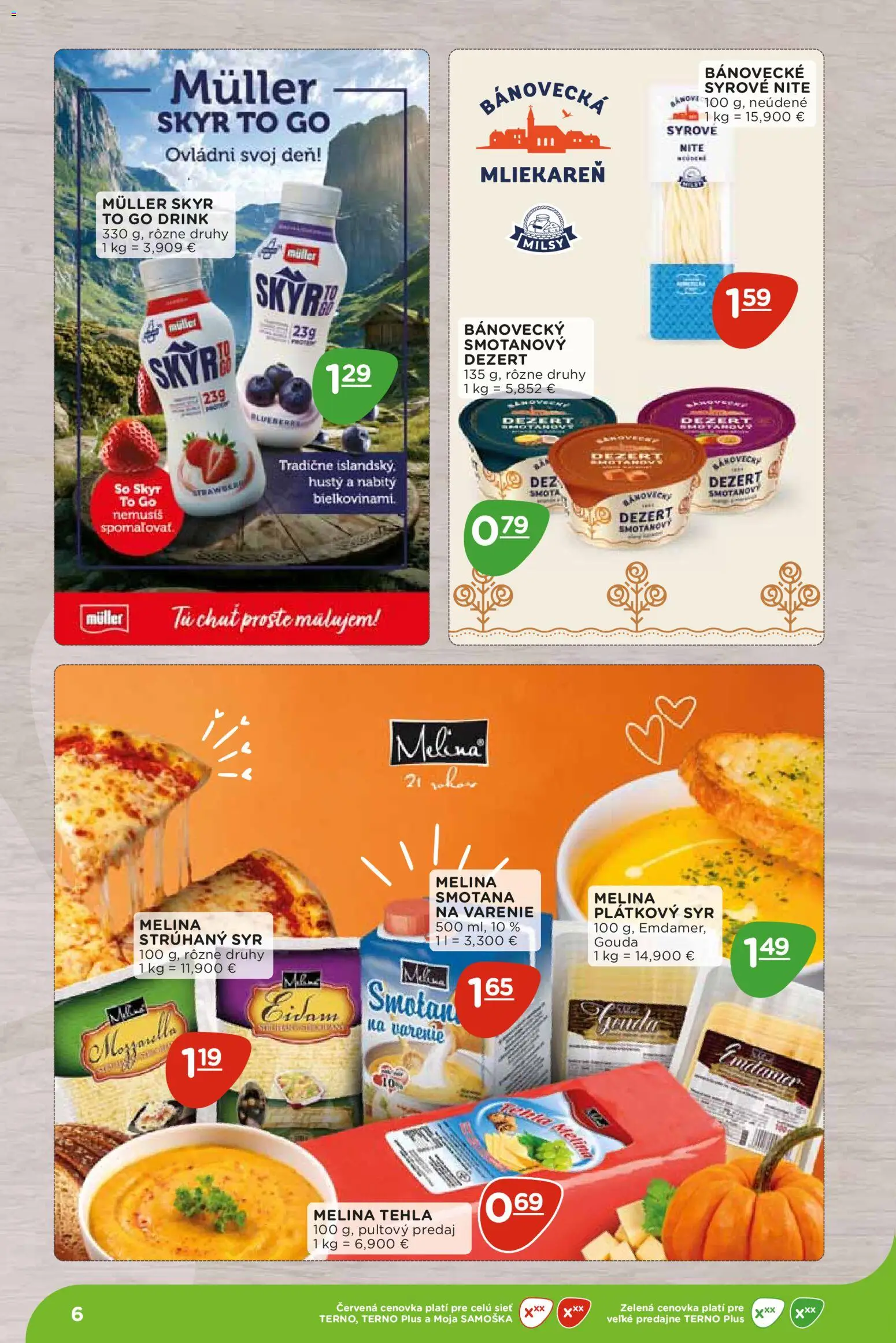 Nové Terno akcie – leták je platný od 07.09.2026 | Strana: 6 | Produkty: Plátkový syr, Gouda, Smotana na varenie, Dezert