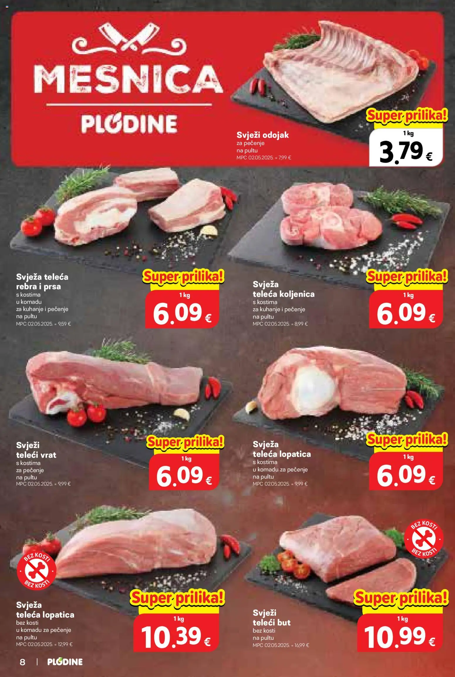 Plodine katalog | vrijedi od 09.09.2026 | Stranica: 8 | Proizvodi: Vrat, Odojak, Lopatica, Teleći but