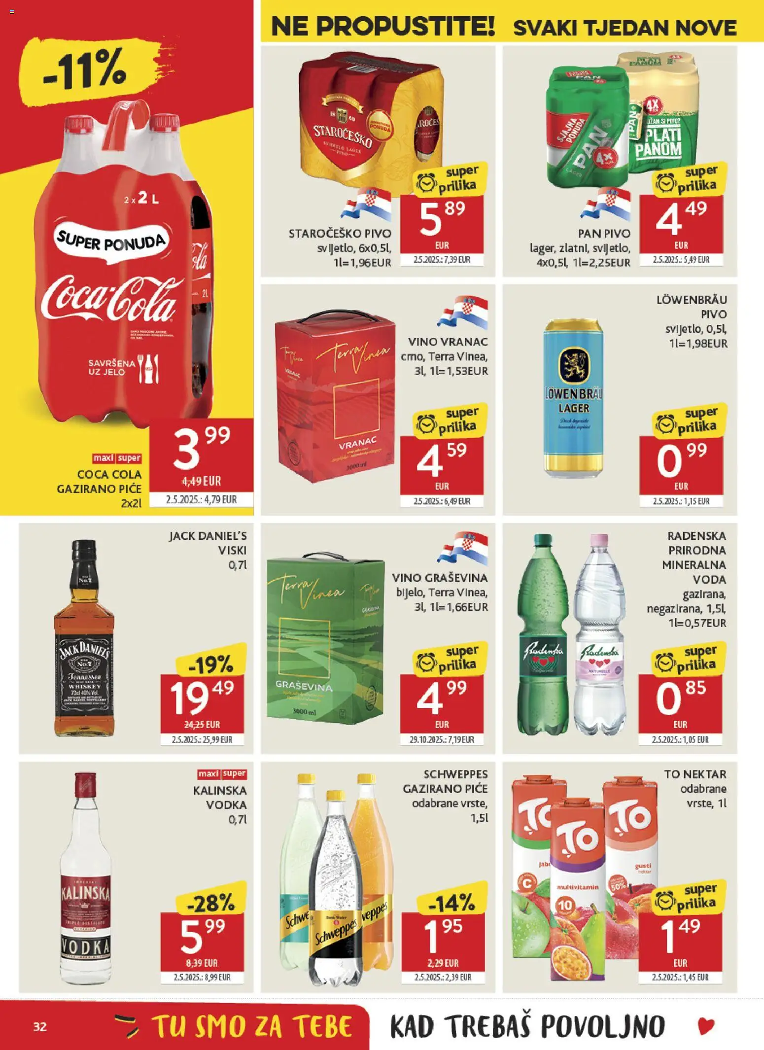 Konzum HR akciós ujság - amely érvényes a következő dátumtól: 2026.10.07. | Oldal: 32 | Termékek: Jack Daniel’s, Tennessee Whiskey, Multivitamin, Vodka