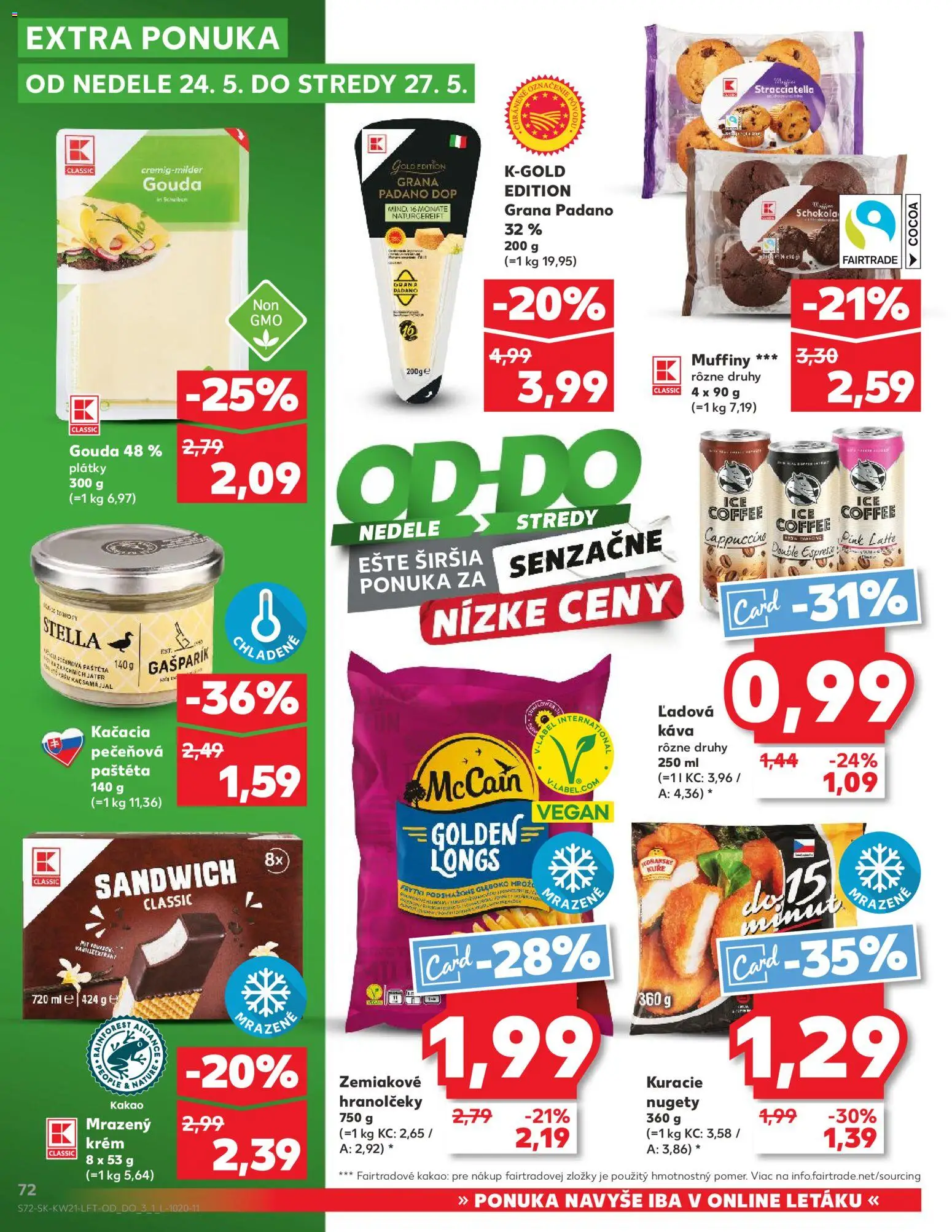 Nové Kaufland akcie – leták je platný od 21.05.2026 | Strana: 72 | Produkty: Káva, Gouda, Krém, Kakao