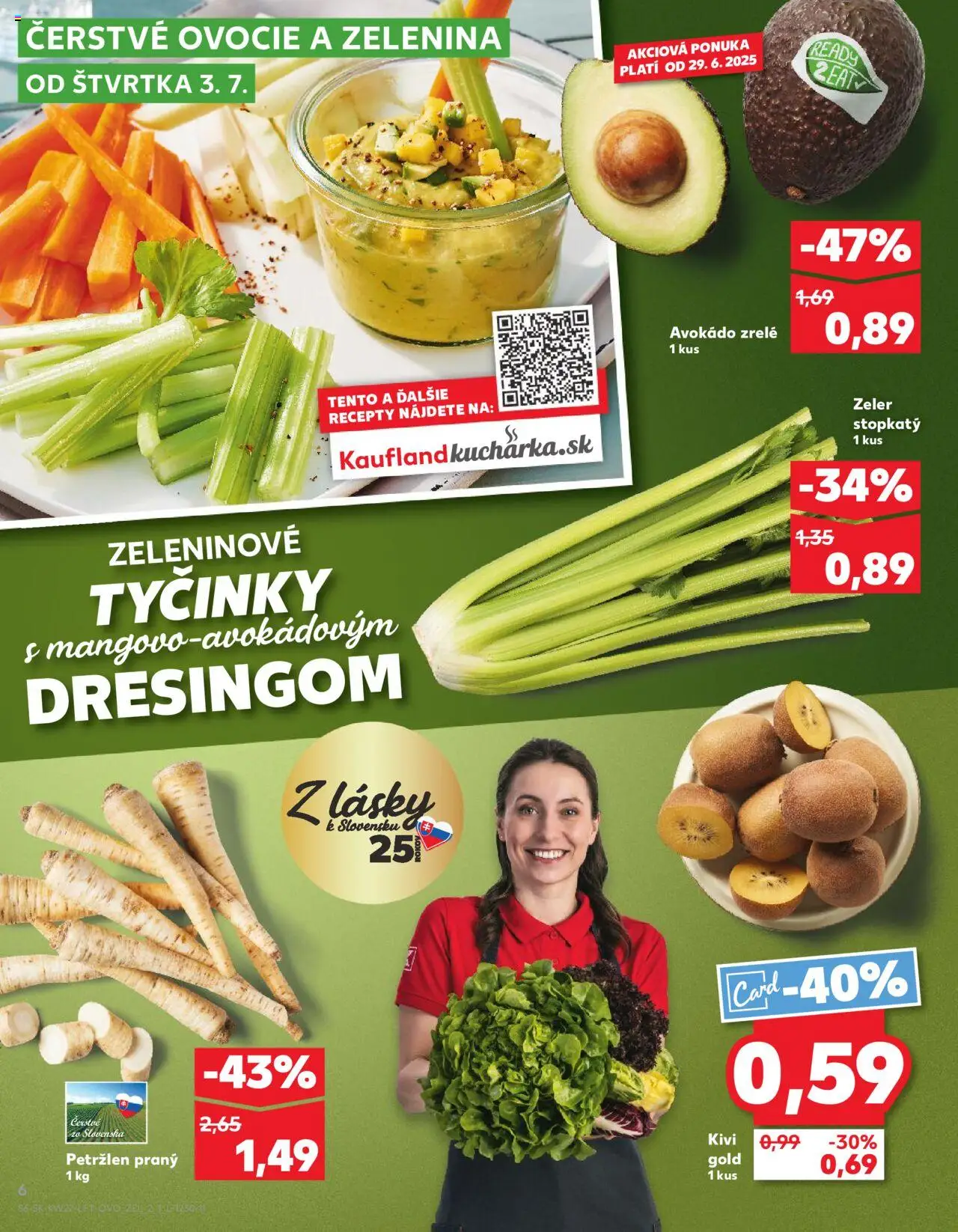Nové Kaufland akcie – leták je platný od 03.07.2025 | Strana: 6 | Produkty: Kiwi, Avokádo, Petržlen, Ovocie