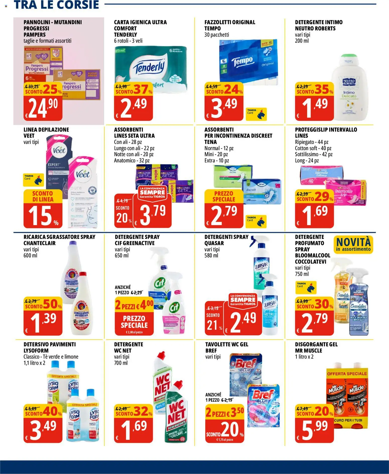 Volantino Tigros del 15/07/2026 | Pagina: 21 | Prodotti: Intimo, Sgrassatore, Pampers, Bagno