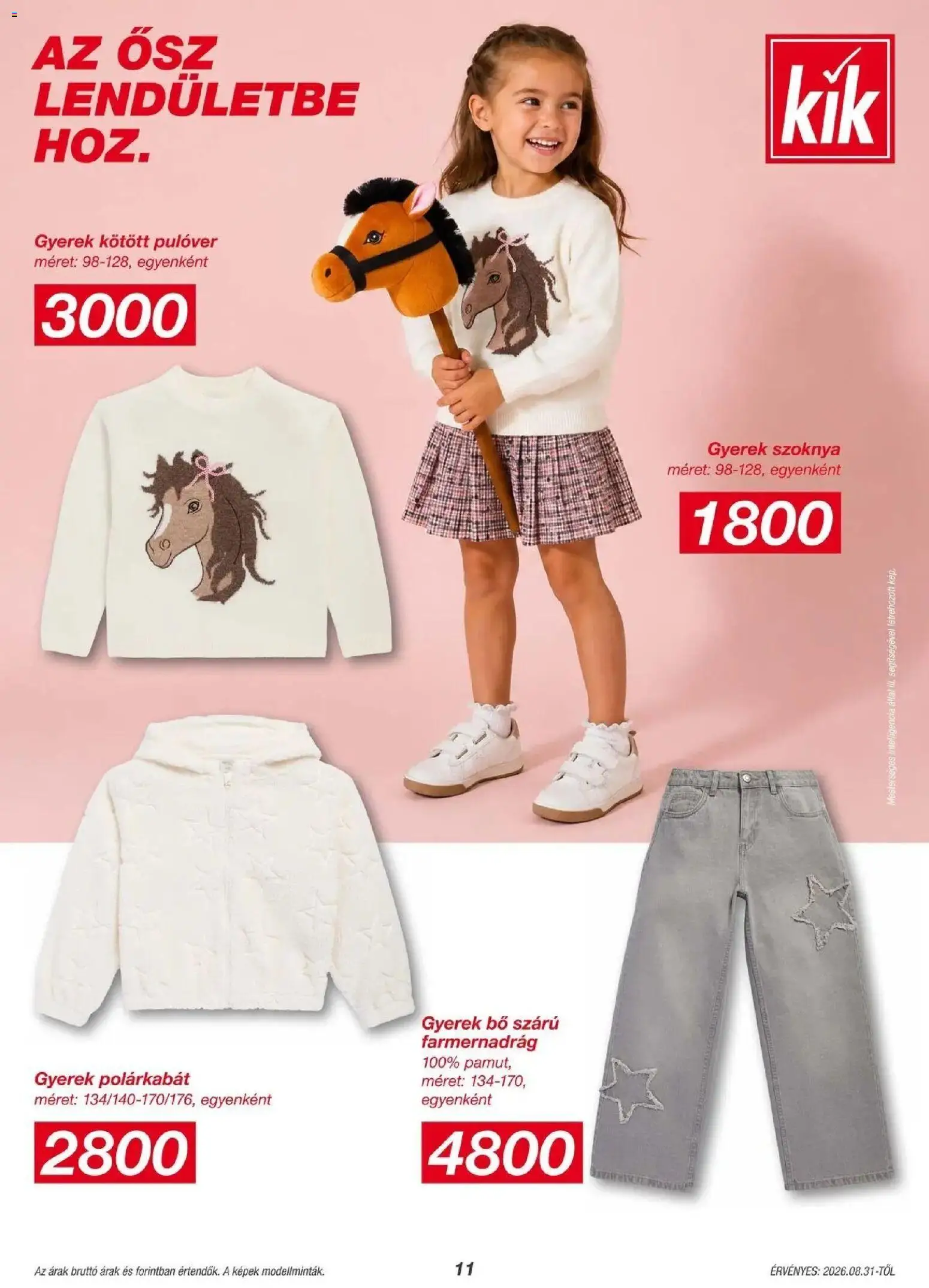 Kik akciós újság Hatvan - 2026.08.28. -tól/töl > akció, lapozható szórólap 🛍️ | Oldal: 11 | Termékek: Farmernadrág, Szoknya, Pulóver