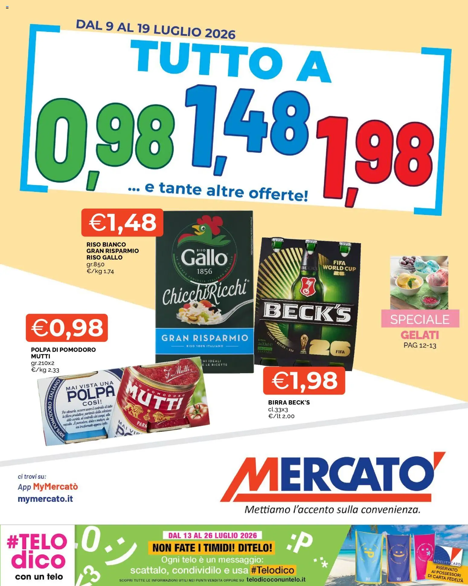 Volantino Mercatò del 09/07/2026 | Pagina: 1 | Prodotti: Birra, Riso, Pomodoro, Mutti
