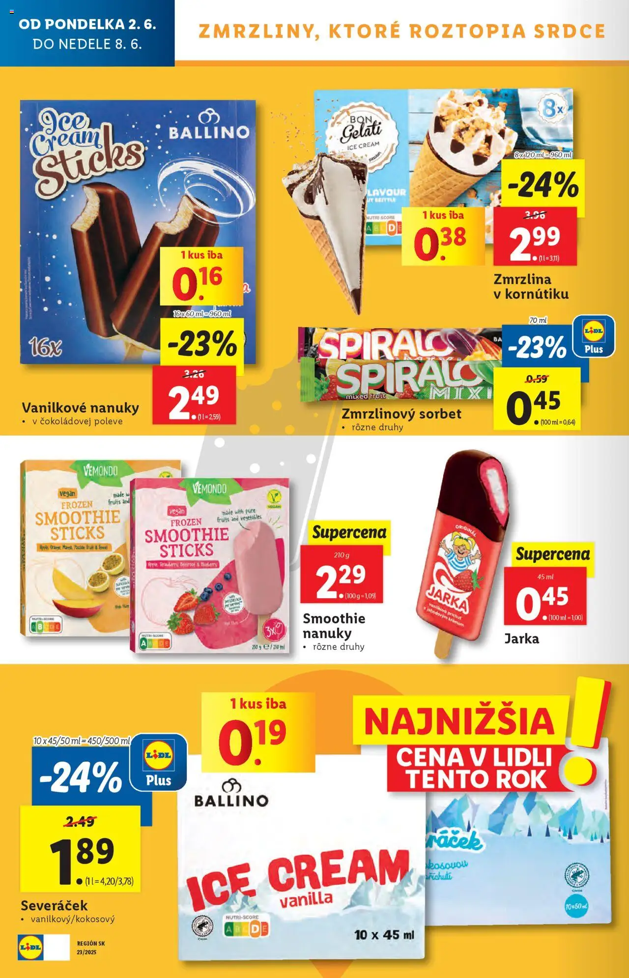 Nové Lidl akcie – leták je platný od 02.06.2025 | Strana: 40 | Produkty: Zmrzlina, Sorbet, Nanuky