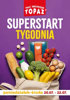 Pogląd oferty "Topaz gazetka - Superstart tygodnia" - ważna od 20.07.2026