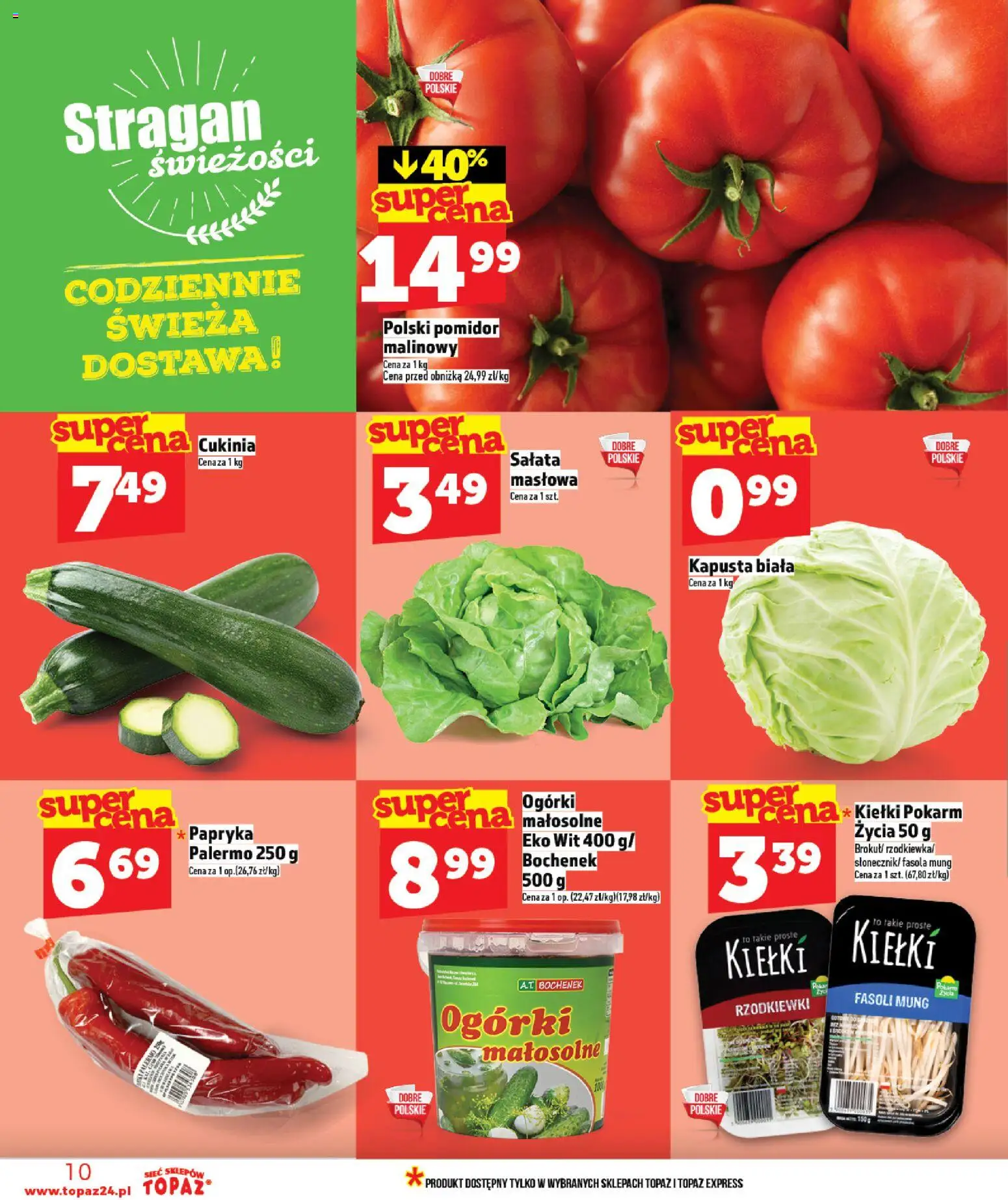 Topaz gazetka od 16.04.2026 | Strona: 10 | Produkty: Fasola mung, Papryka, Cukinia, Kapusta biała