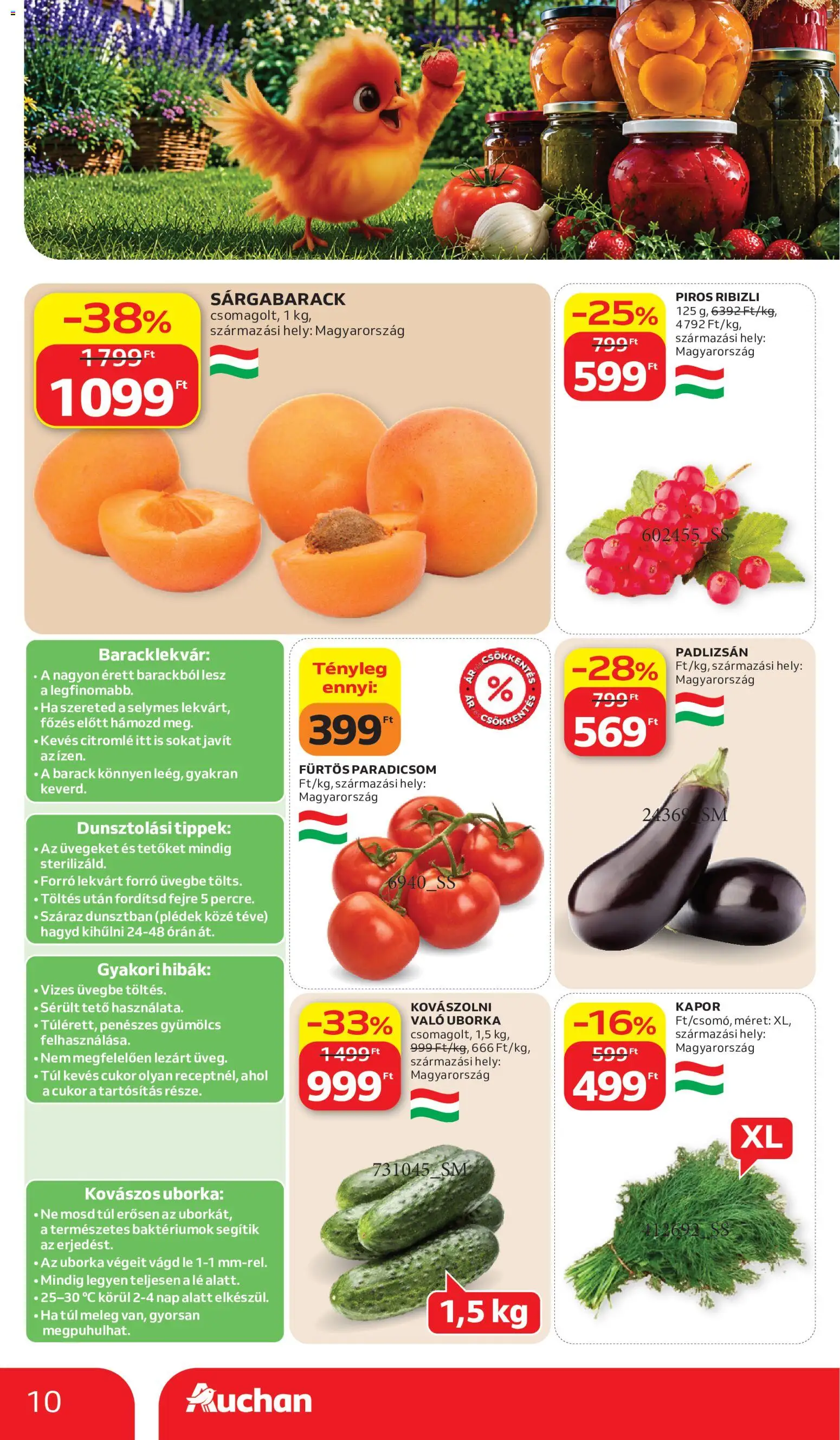 Auchan akciós ujság - amely érvényes a következő dátumtól: 2026.07.02. | Oldal: 10 | Termékek: Padlizsán, Kapor, Sárgabarack, Kovászolni való uborka