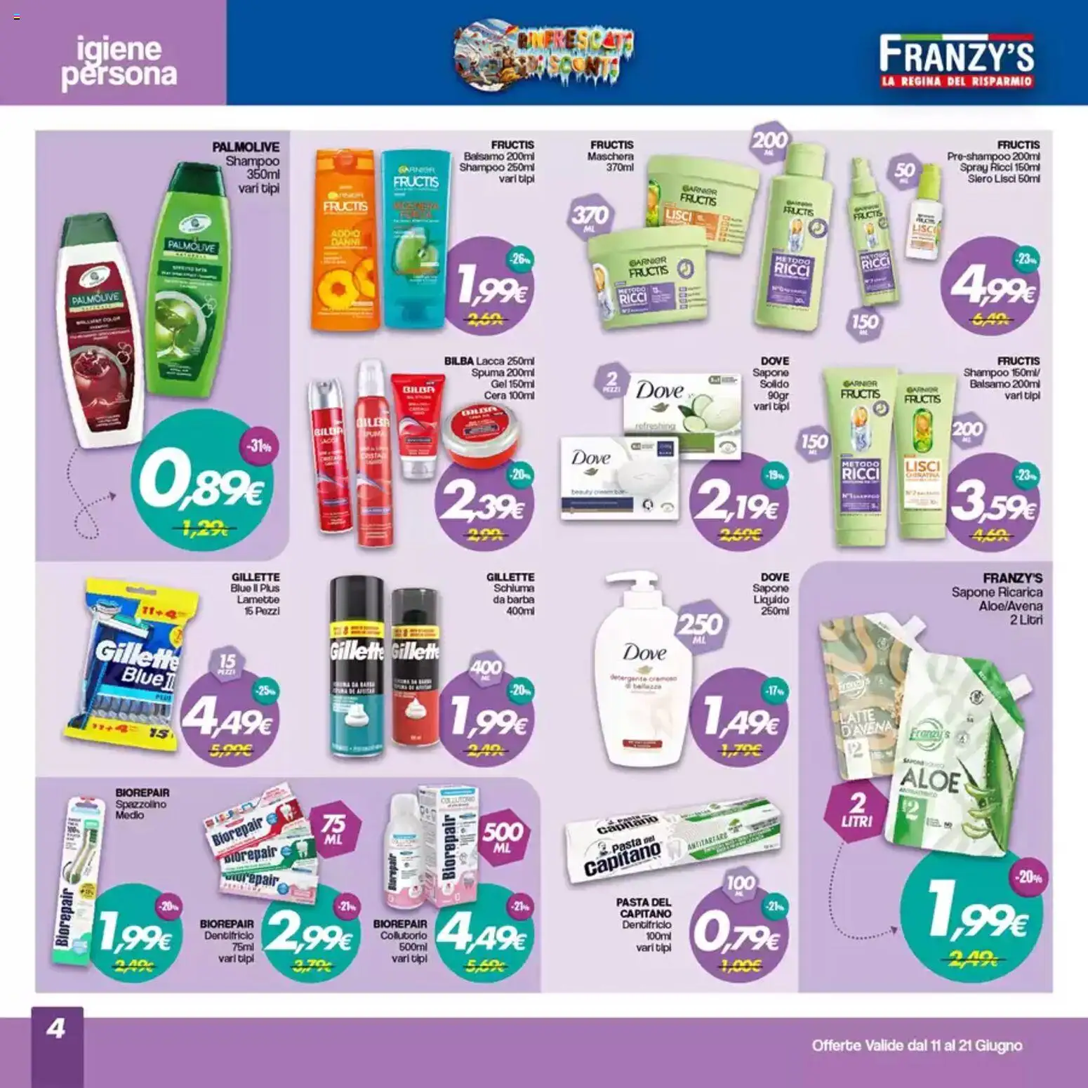 Volantino Franzy's del 11.06.2026 | Pagina: 4 | Prodotti: Balsamo, Lacca, Dentifricio, Collutorio
