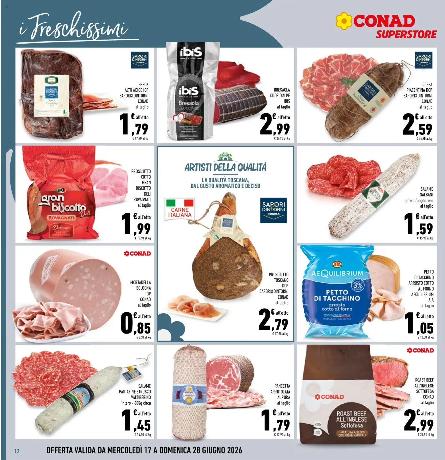 Volantino Conad del 17.06.2026 | Pagina: 12 | Prodotti: Speck, Prosciutto Cotto, Pancetta, Mortadella