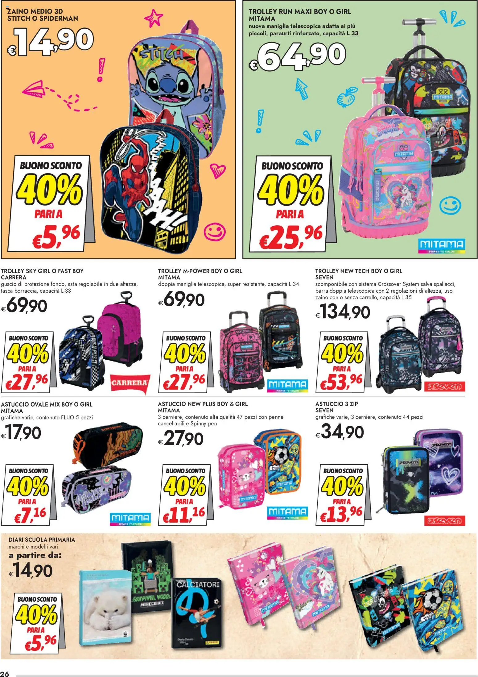 Volantino bennet del 02/07/2026 | Pagina: 26 | Prodotti: Zaino, Astuccio, Penne, Trolley