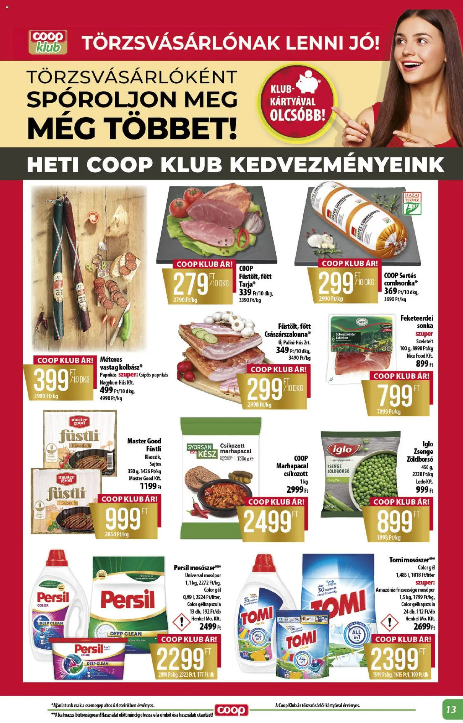 COOP akciós ujság - amely érvényes a következő dátumtól: 2026.07.23. | Oldal: 13 | Termékek: Zöldborsó, Persil, Mosópor, Combsonka