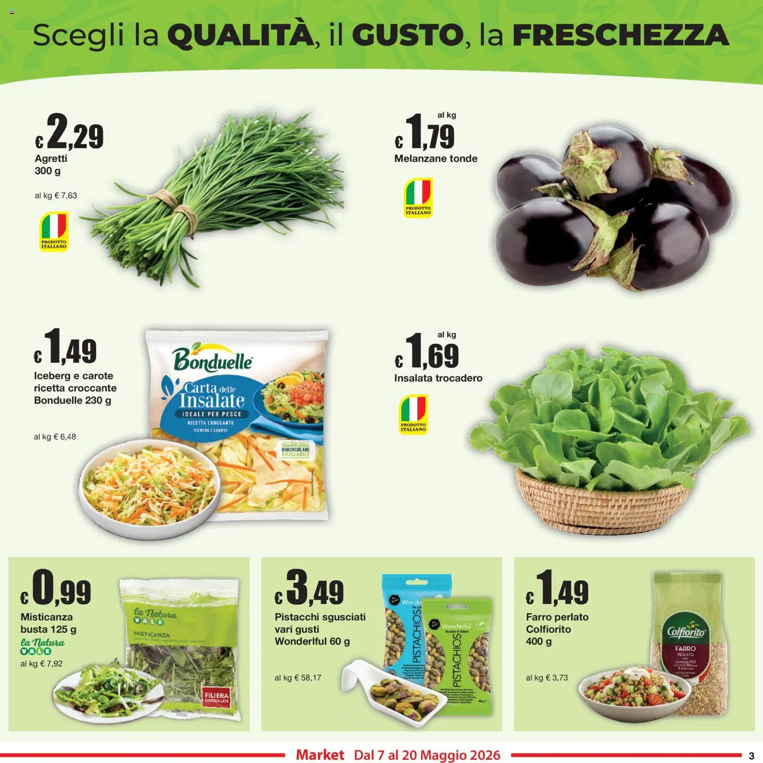 Volantino Sì con Te del 07.05.2026 | Pagina: 3 | Prodotti: Misticanza, Carote, Melanzane, Farro
