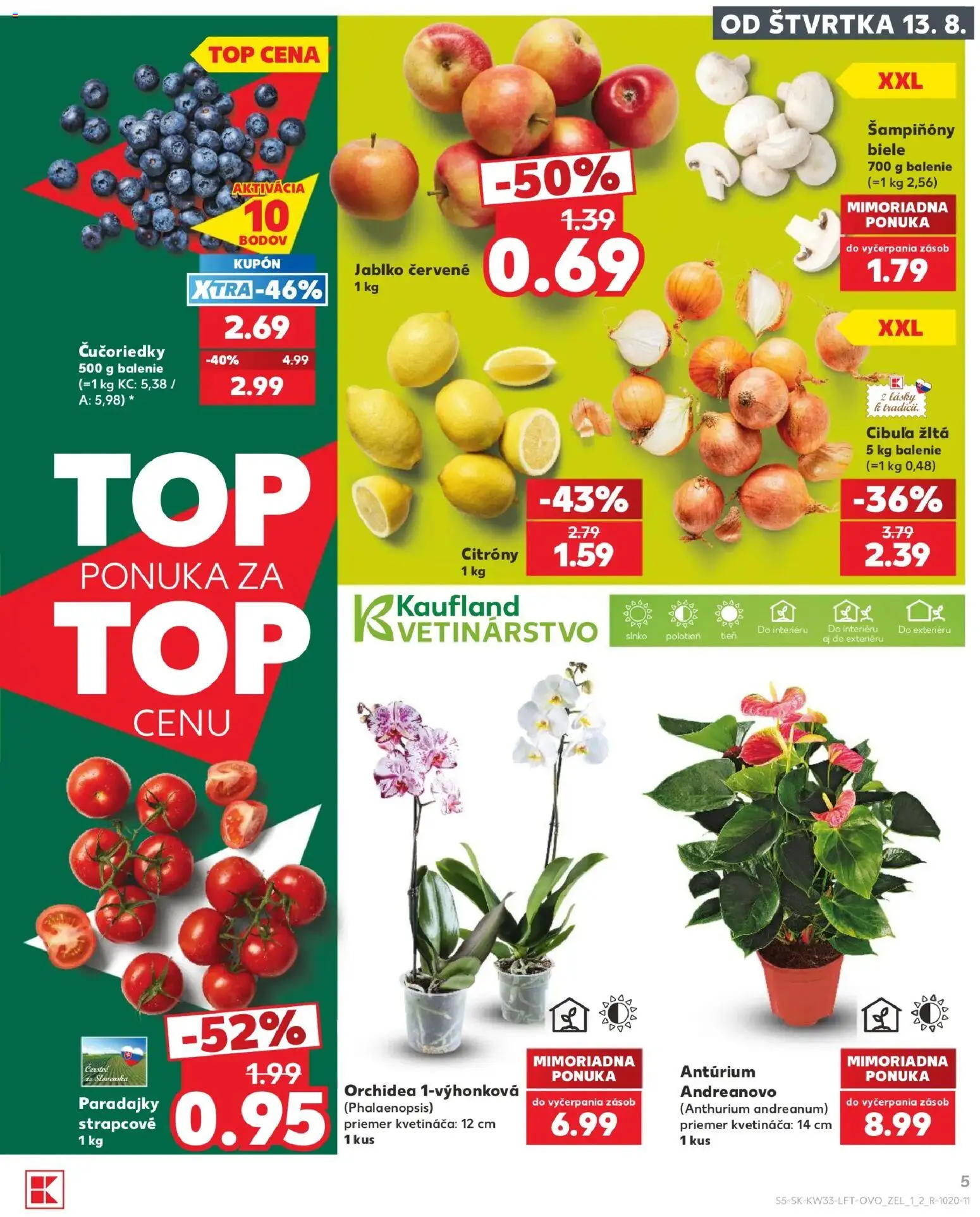 Nové Kaufland akcie – leták je platný od 13.08.2026 | Strana: 5 | Produkty: Paradajky, Šampiňóny, Čučoriedky, Orchidea