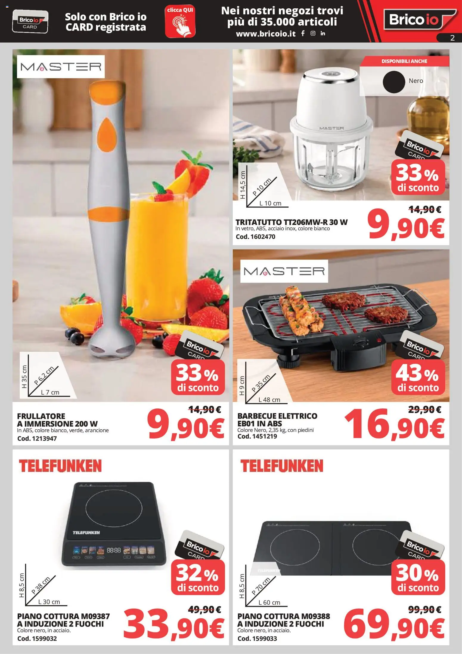 Volantino Brico io del 26/06/2026 | Pagina: 2 | Prodotti: Frullatore, Tritatutto, Barbecue, Piano cottura