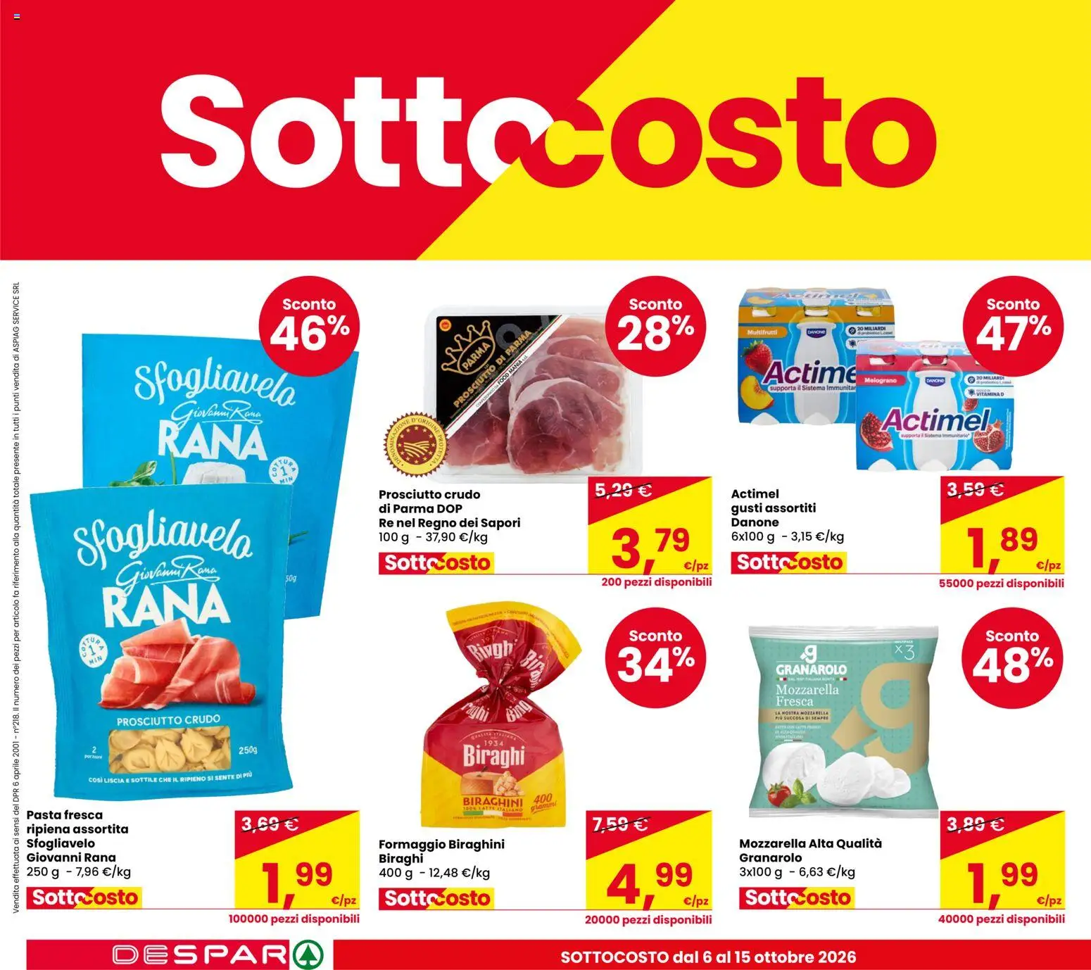 Volantino Despar del 06/10/2026 | Pagina: 2 | Prodotti: Prosciutto Crudo, Prosciutto di Parma, Formaggio, Pasta