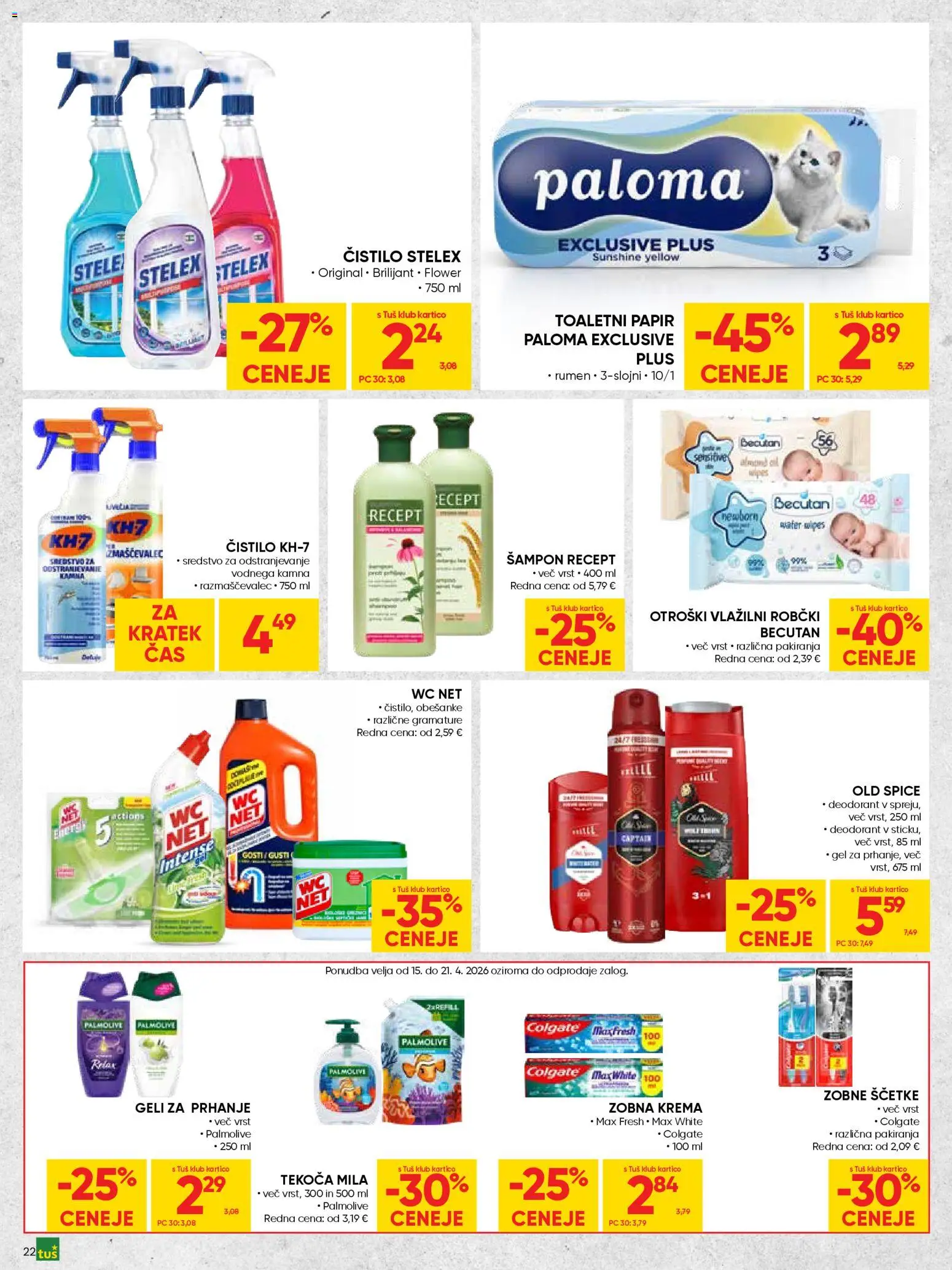Novi Tuš katalog ponudbe – veljaven od 15.04.2026 | Stran: 22 | Izdelki: Toaletni papir, Robčki, Deodorant, Vlažilni robčki